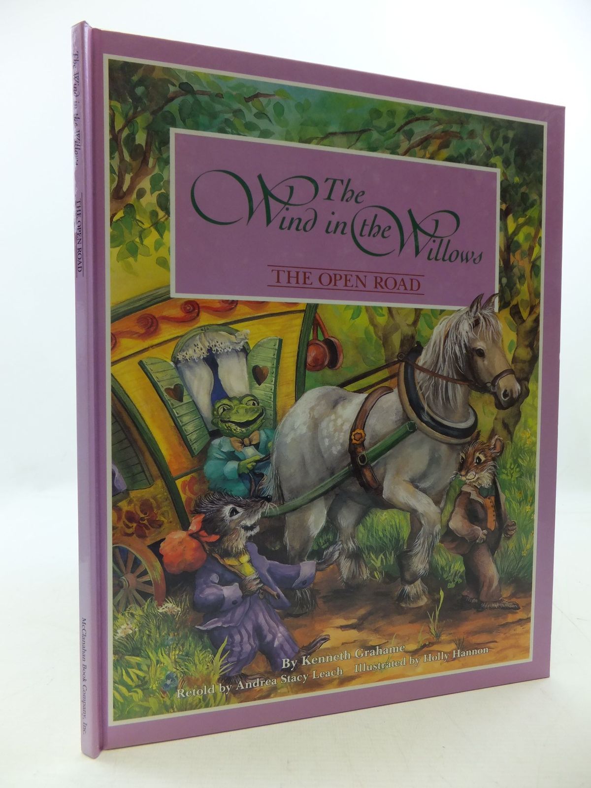 Photo of THE WIND IN THE WILLOWS THE OPEN ROAD written by Grahame, Kenneth Leach, Andrea Stacy illustrated by Hannon, Holly published by McClanahan Book Company Inc. (STOCK CODE: 2112436)  for sale by Stella & Rose's Books
