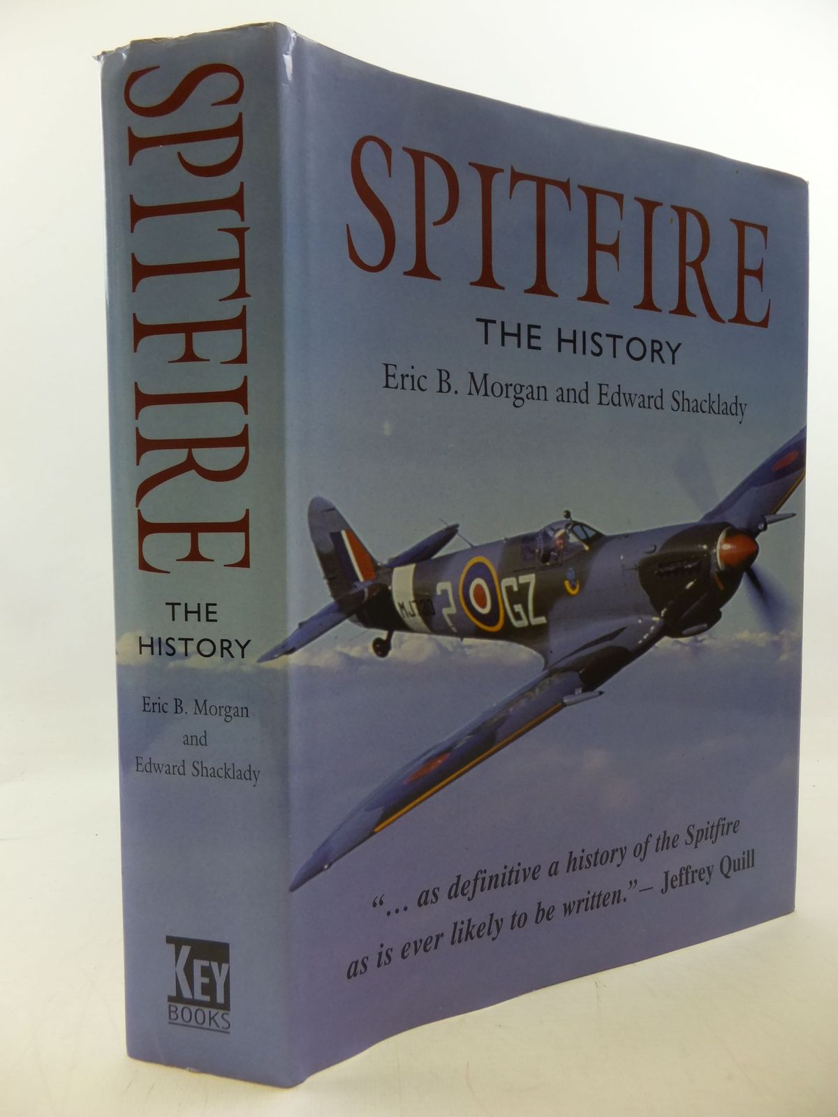 Stella & Rose's Books : SPITFIRE: THE HISTORY Written By Eric B. Morgan ...