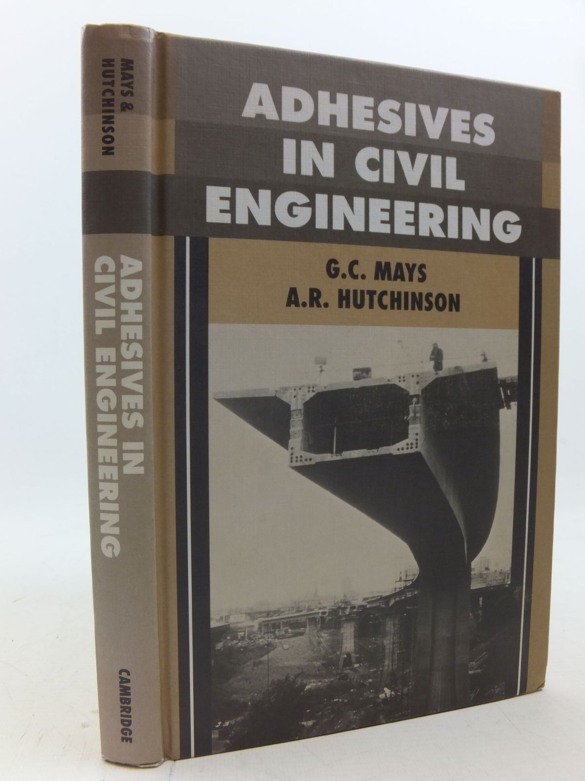 Photo of ADHESIVES IN CIVIL ENGINEERING written by Mays, G.C. Hutchinson, A.R. published by Cambridge University Press (STOCK CODE: 2113396)  for sale by Stella & Rose's Books