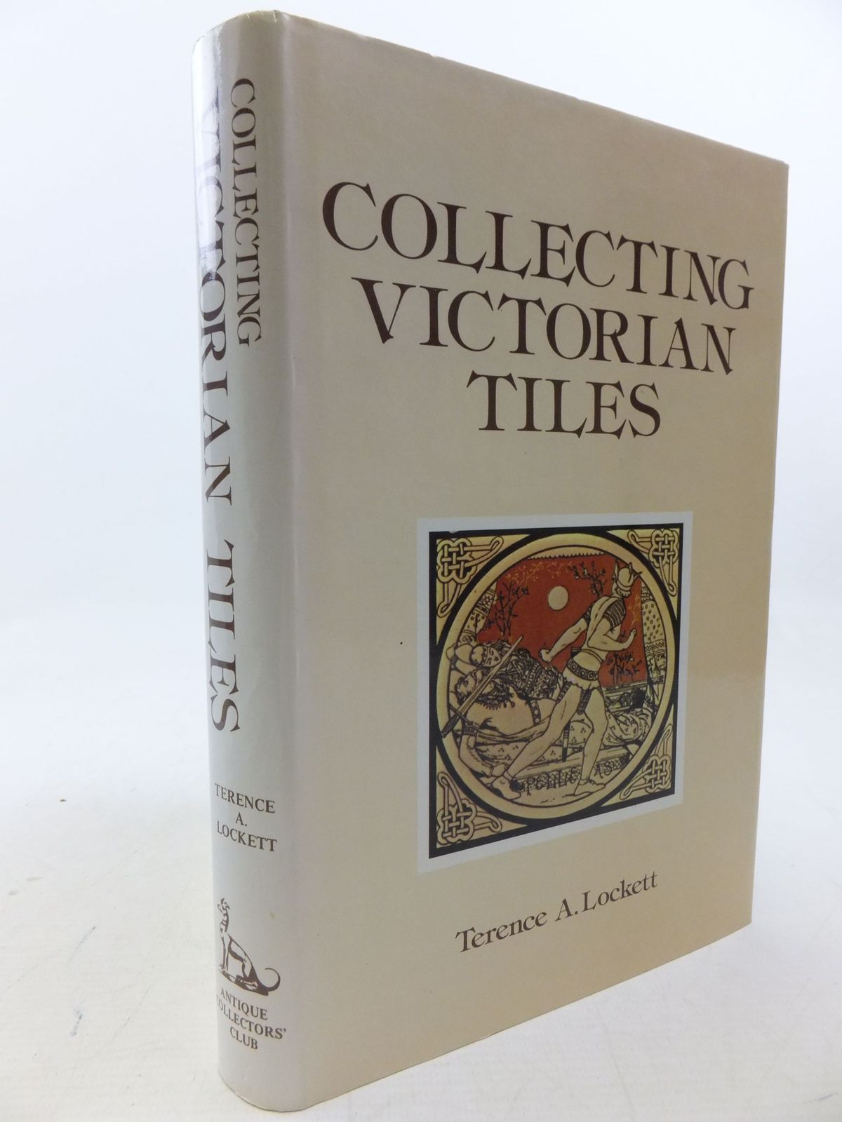 Photo of COLLECTING VICTORIAN TILES written by Lockett, Terence A. illustrated by Taylor, Geoff Yates, Stephen published by Antique Collectors' Club (STOCK CODE: 2113942)  for sale by Stella & Rose's Books