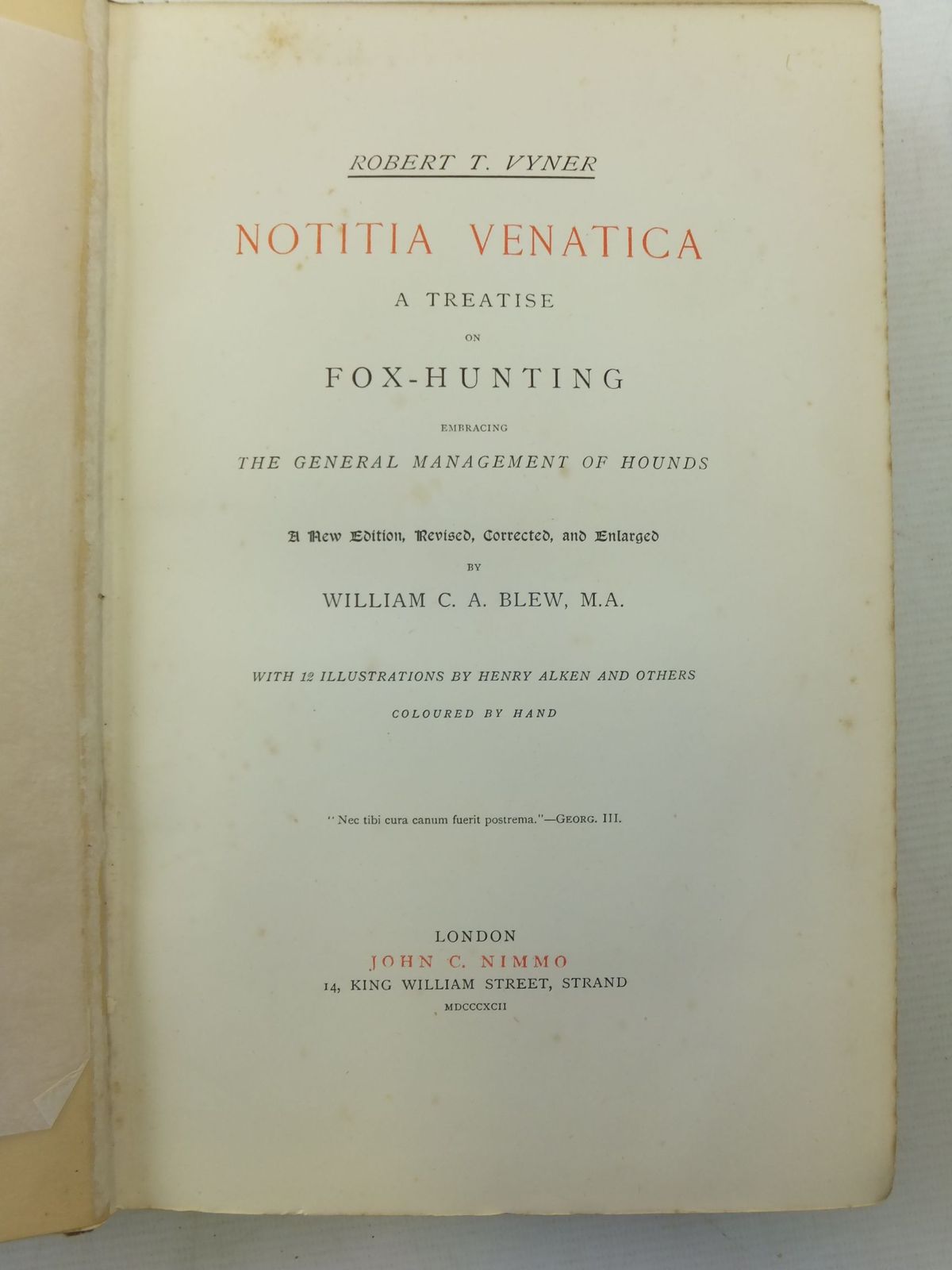 Photo of NOTITIA VENATICA A TREATISE ON FOX-HUNTING written by Vyner, Robert T.
Blew, William C.A. illustrated by Aiken, Henry
et al., published by John C. Nimmo (STOCK CODE: 2114975)  for sale by Stella & Rose's Books