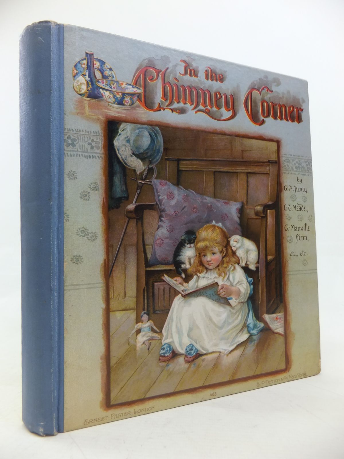 Photo of IN THE CHIMNEY CORNER written by Henty, G.A. Meade, L.T. Everett-Green, Evelyn et al, illustrated by Dennis, Ada Hardy, E. Stuart Robinson, Hilda K. et al., published by Ernest Nister (STOCK CODE: 2115863)  for sale by Stella & Rose's Books