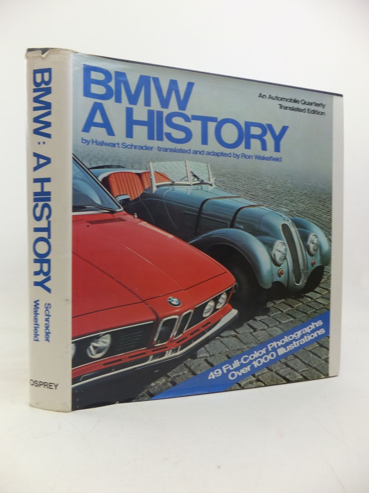 Photo of BMW A HISTORY written by Schrader, Halwart published by Osprey Publishing (STOCK CODE: 2115875)  for sale by Stella & Rose's Books