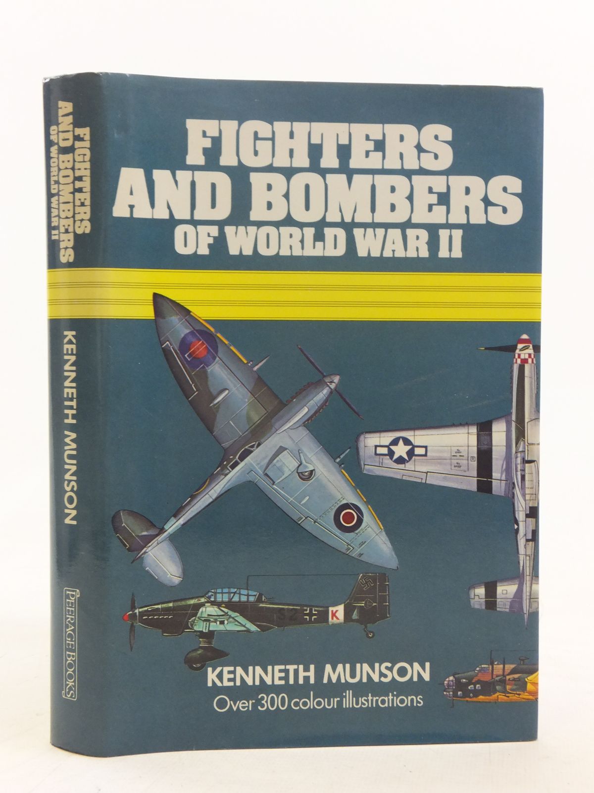 Stella & Rose's Books : FIGHTERS AND BOMBERS OF WORLD WAR II 1939-45 ...