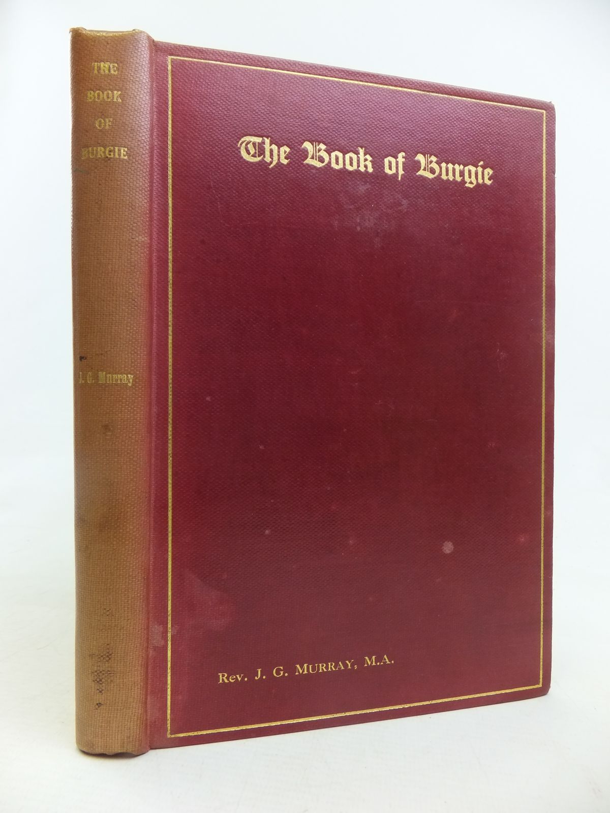 Photo of THE BOOK OF BURGIE written by Murray, James G. (STOCK CODE: 2116749)  for sale by Stella & Rose's Books