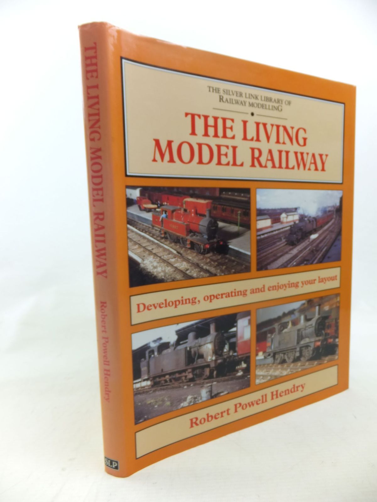 Photo of THE LIVING MODEL RAILWAY written by Hendry, Robert Powell published by Silver Link Publishing (STOCK CODE: 2117793)  for sale by Stella & Rose's Books