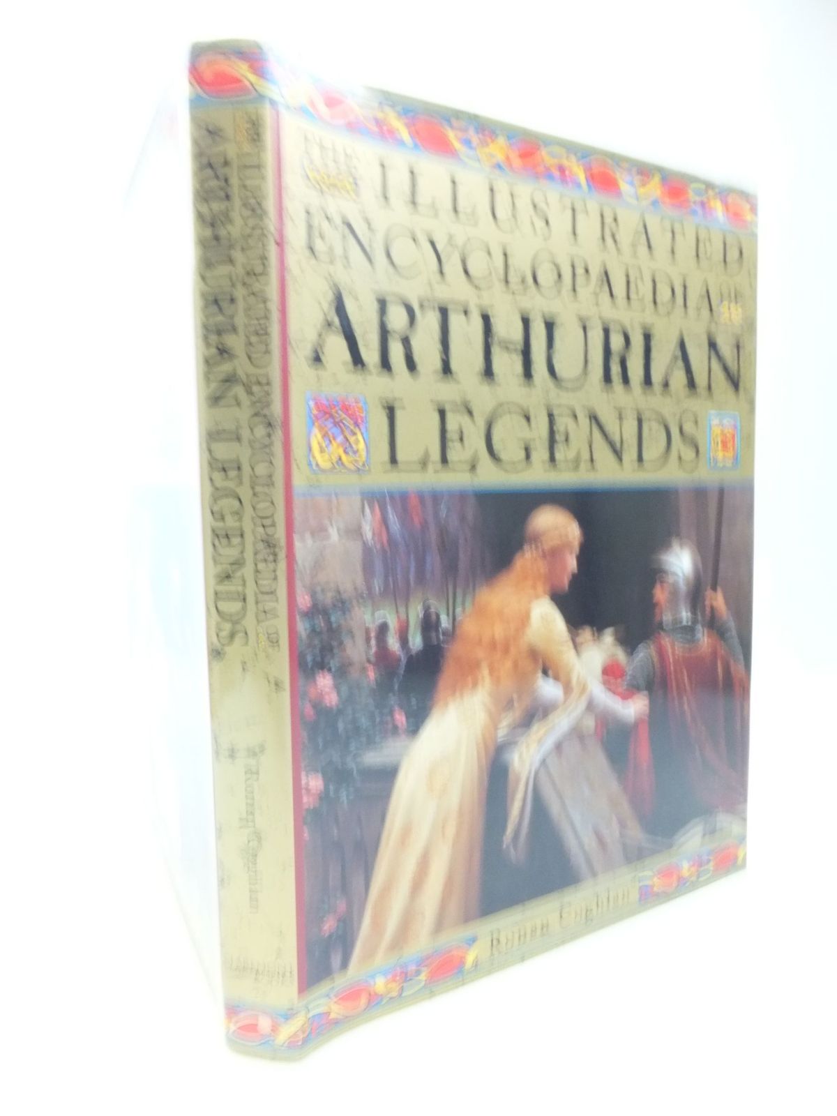 Photo of THE ILLUSTRATED ENCYCLOPAEDIA OF ARTHURIAN LEGENDS written by Coghlan, Ronan published by Claremont Books (STOCK CODE: 2118526)  for sale by Stella & Rose's Books