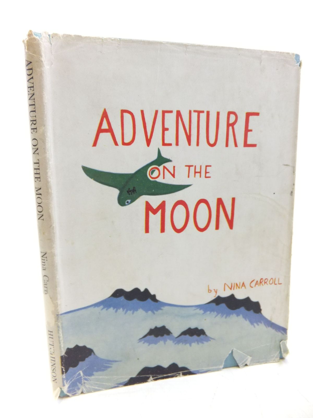 Photo of ADVENTURE ON THE MOON written by Carroll, Nina illustrated by Carroll, Nina published by Hutchinson's Books for Young People (STOCK CODE: 2118564)  for sale by Stella & Rose's Books