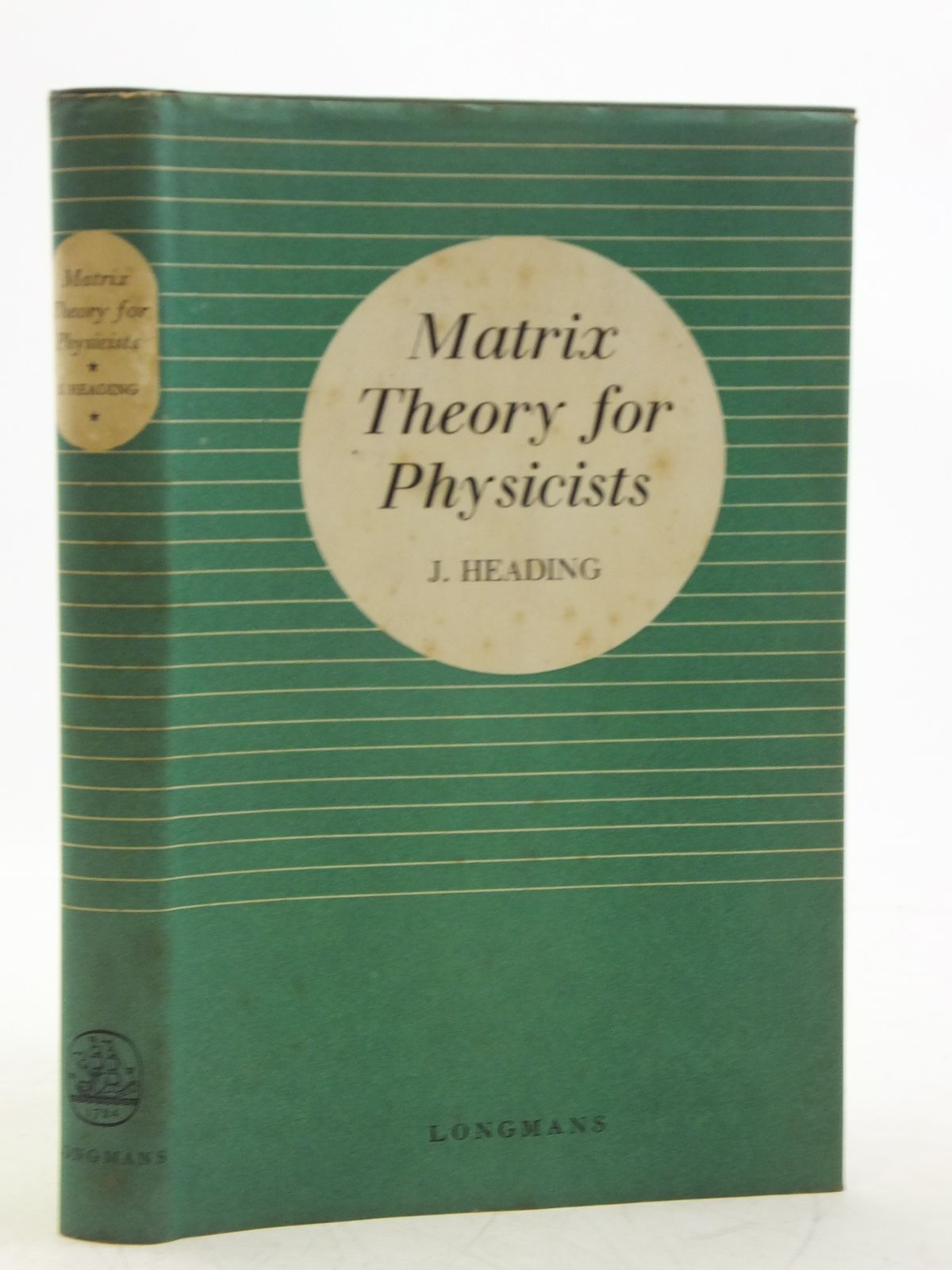 Photo of MATRIX THEORY FOR PHYSICISTS written by Heading, J. published by Longmans, Green & Co. (STOCK CODE: 2120023)  for sale by Stella & Rose's Books