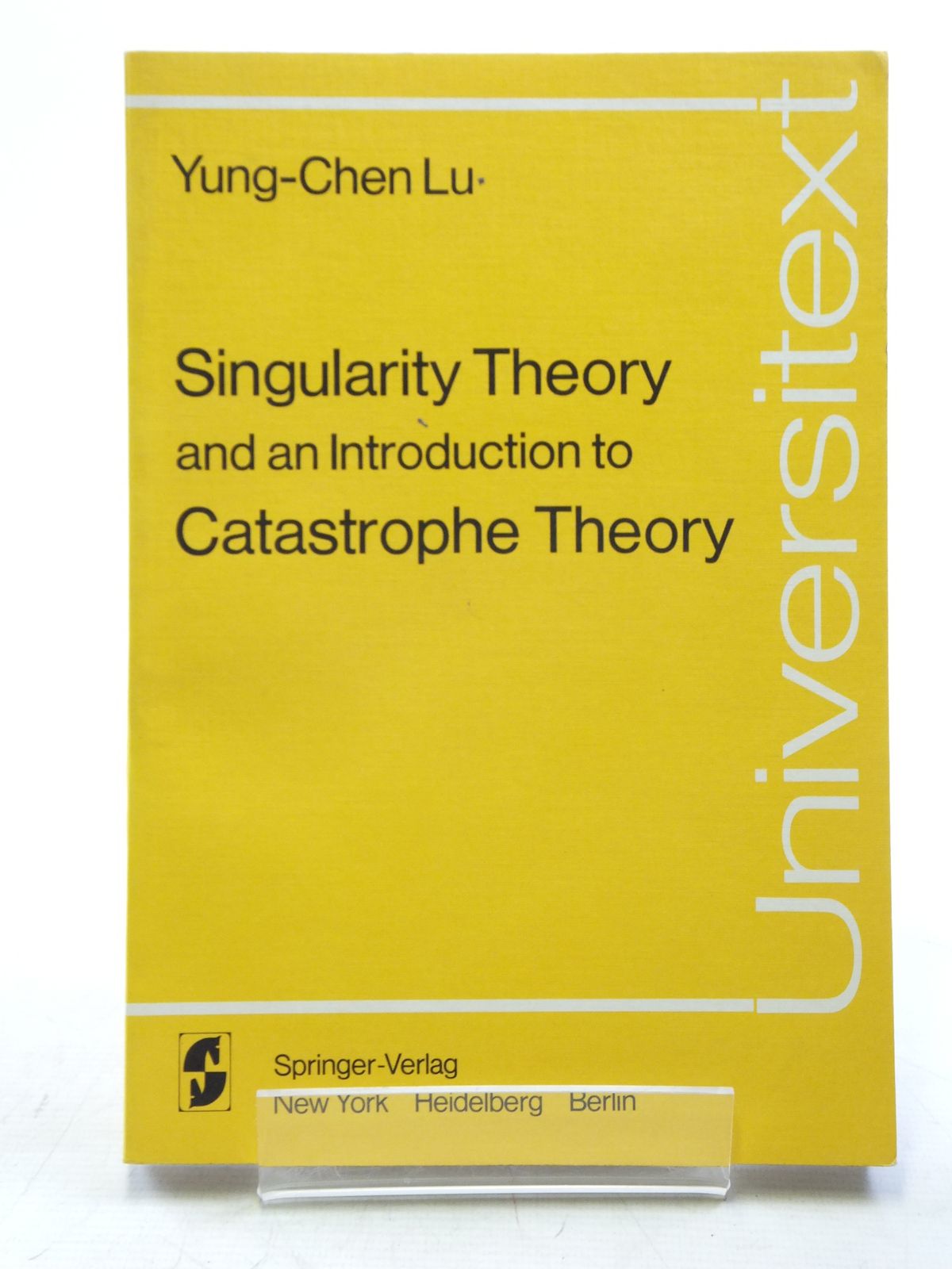 Photo of SINGULARITY THEORY AND AN INTRODUCTION TO CATASTROPHE THEORY- Stock Number: 2120141