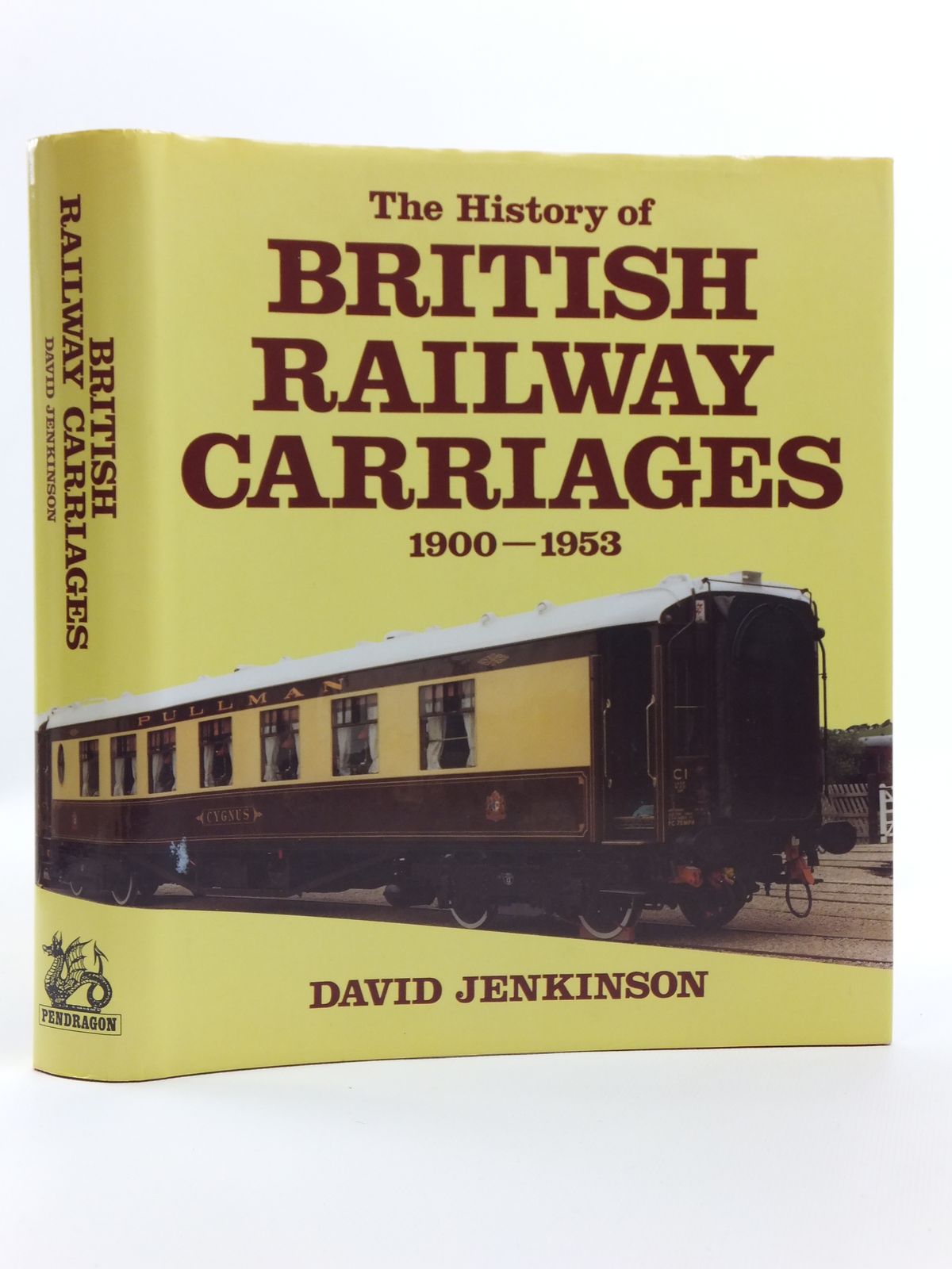 Photo of THE HISTORY OF BRITISH RAILWAY CARRIAGES 1900-1953 written by Jenkinson, David published by Pendragon Partnership (STOCK CODE: 2120585)  for sale by Stella & Rose's Books