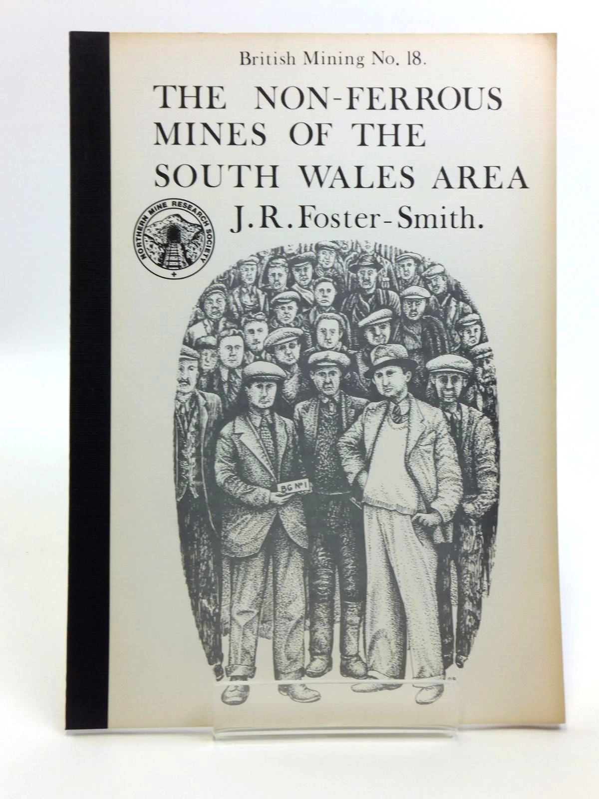 Photo of THE NON-FERROUS MINES OF THE SOUTH WALES AREA written by Foster-Smith, J.R. published by Northern Mine Research Society (STOCK CODE: 2120641)  for sale by Stella & Rose's Books