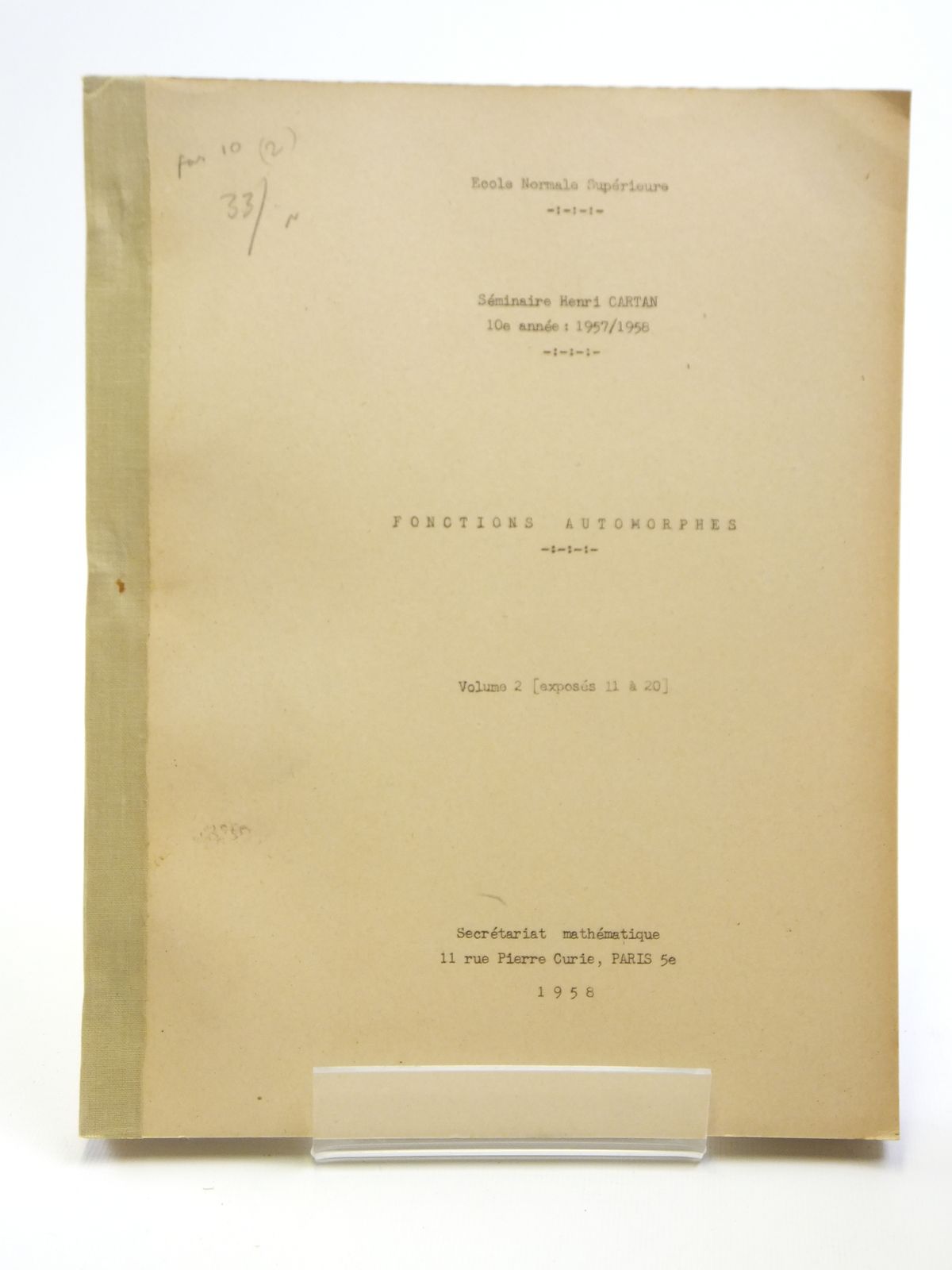 Photo of FONCTIONS AUTOMORPHES VOLUME 2 written by Cartan, Henri
Satake, Ichiro
et al, published by Secretariat Mathematique Paris (STOCK CODE: 2121031)  for sale by Stella & Rose's Books