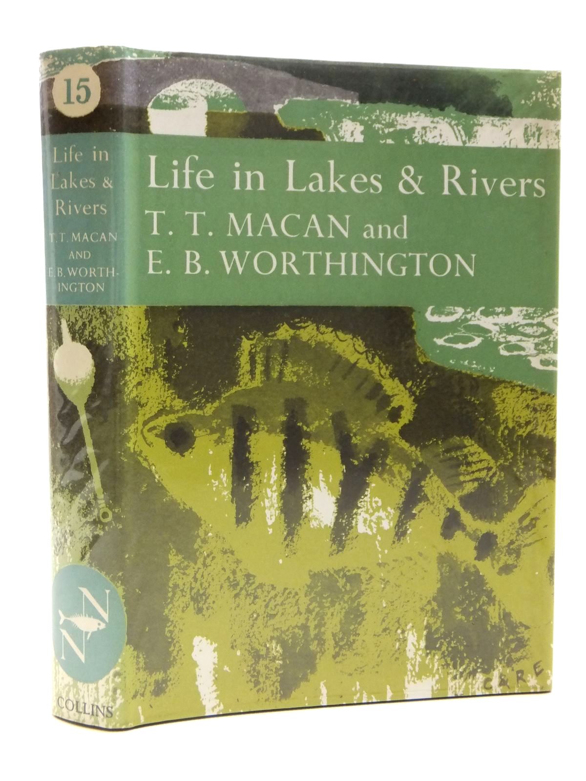 Photo of LIFE IN LAKES AND RIVERS (NN15) written by Macan, T.T. Worthington, E.B. published by Collins (STOCK CODE: 2121389)  for sale by Stella & Rose's Books