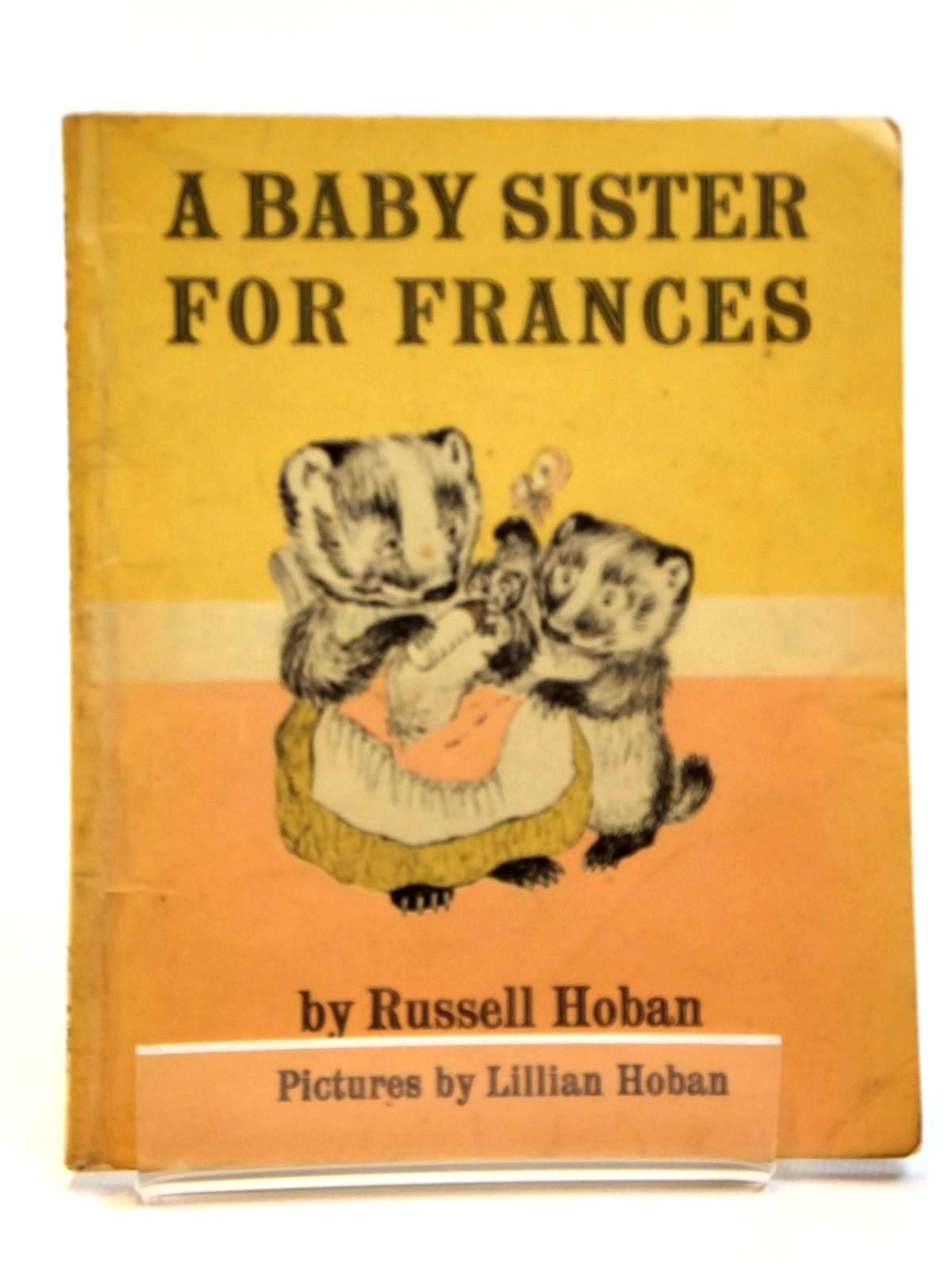 Photo of A BABY SISTER FOR FRANCES written by Hoban, Russell illustrated by Hoban, Lillian published by Faber &amp; Faber (STOCK CODE: 2121584)  for sale by Stella & Rose's Books