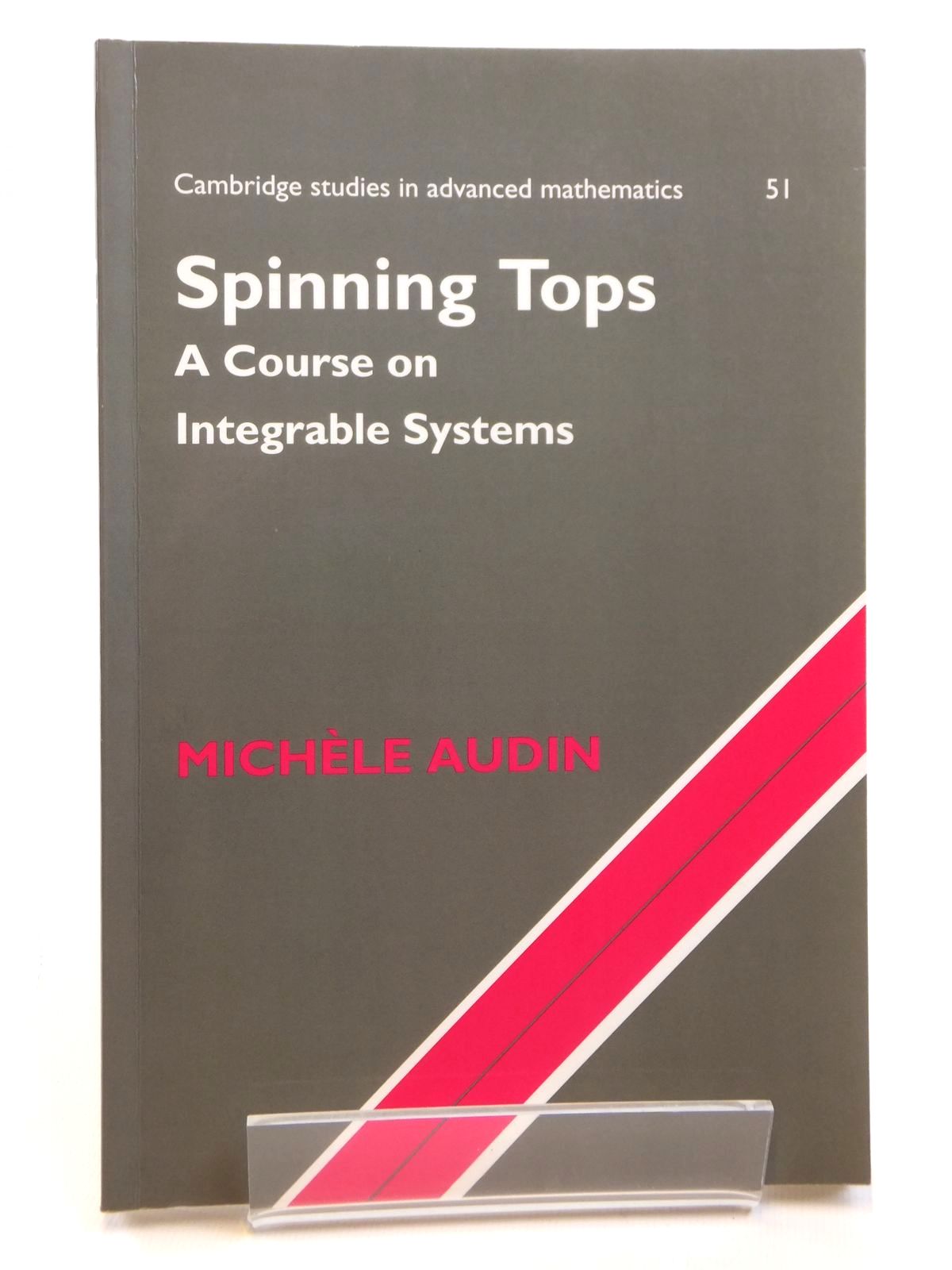 Photo of SPINNING TOPS A COURSE ON INTEGRABLE SYSTEMS written by Audin, Michele published by Cambridge University Press (STOCK CODE: 2121666)  for sale by Stella & Rose's Books
