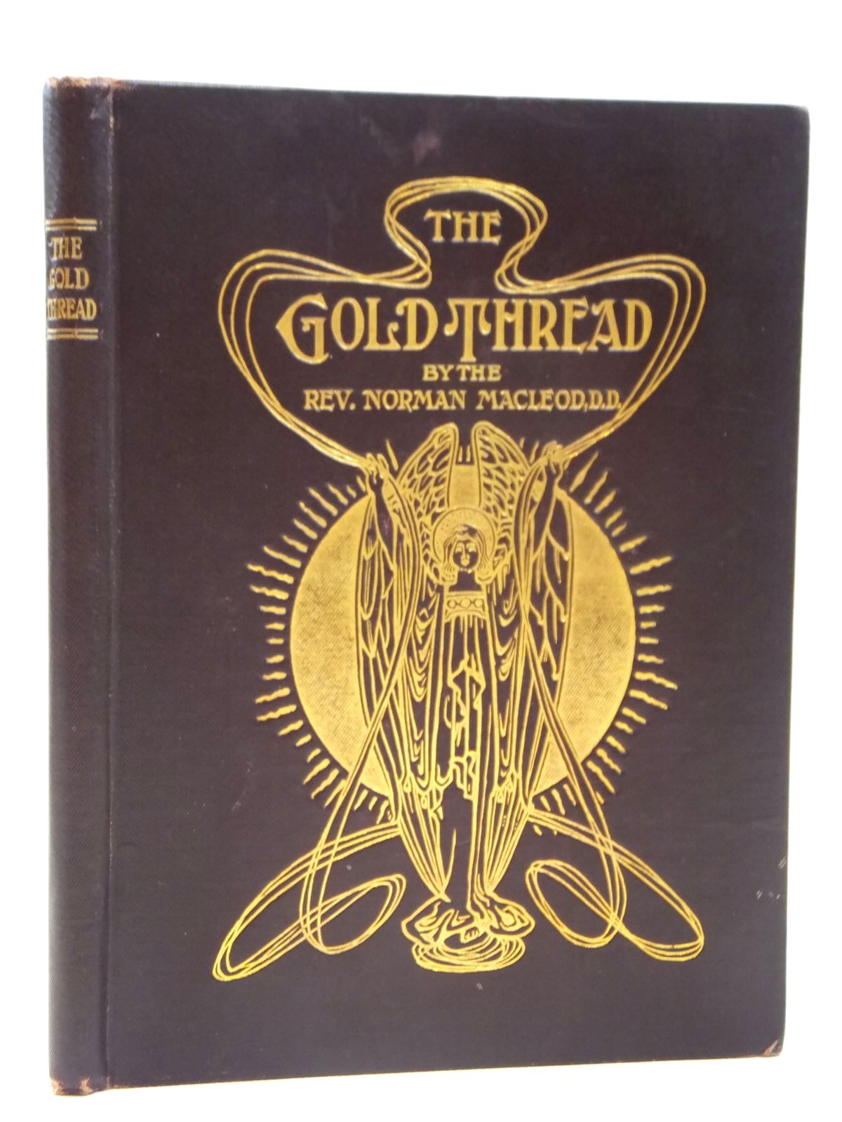 Photo of THE GOLD THREAD written by MacLeod, Norman illustrated by Bowley, M. published by Valentine &amp; Sons, Limited (STOCK CODE: 2121692)  for sale by Stella & Rose's Books