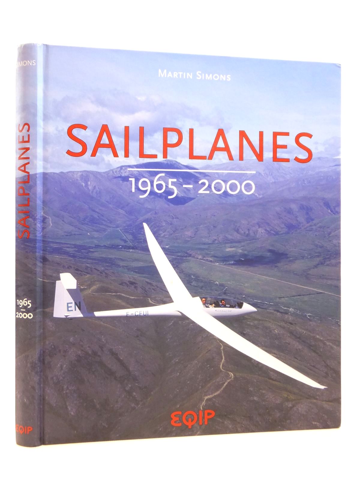 Stella & Rose's Books : SAILPLANES 1965 - 2000 Written By Martin 