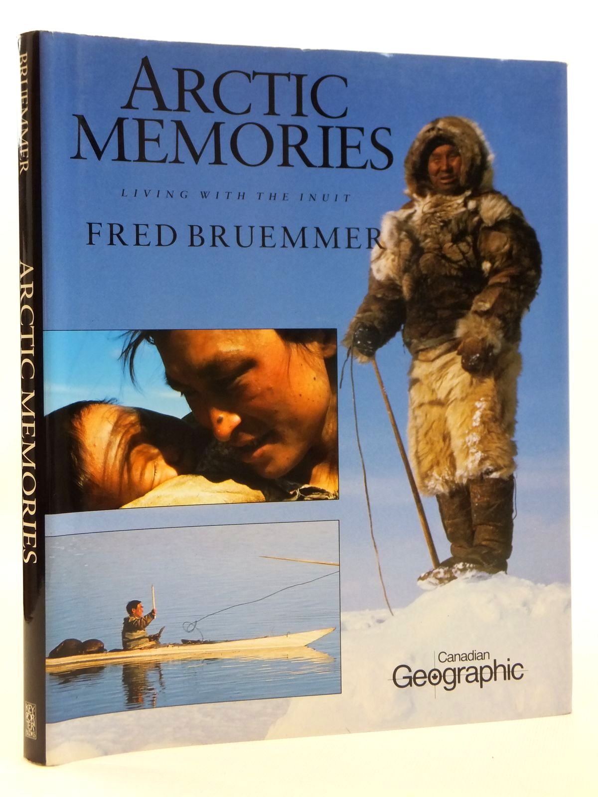 Photo of ARCTIC MEMORIES LIVING WITH THE INUIT written by Bruemmer, Fred published by Key Porter Books (STOCK CODE: 2121769)  for sale by Stella & Rose's Books