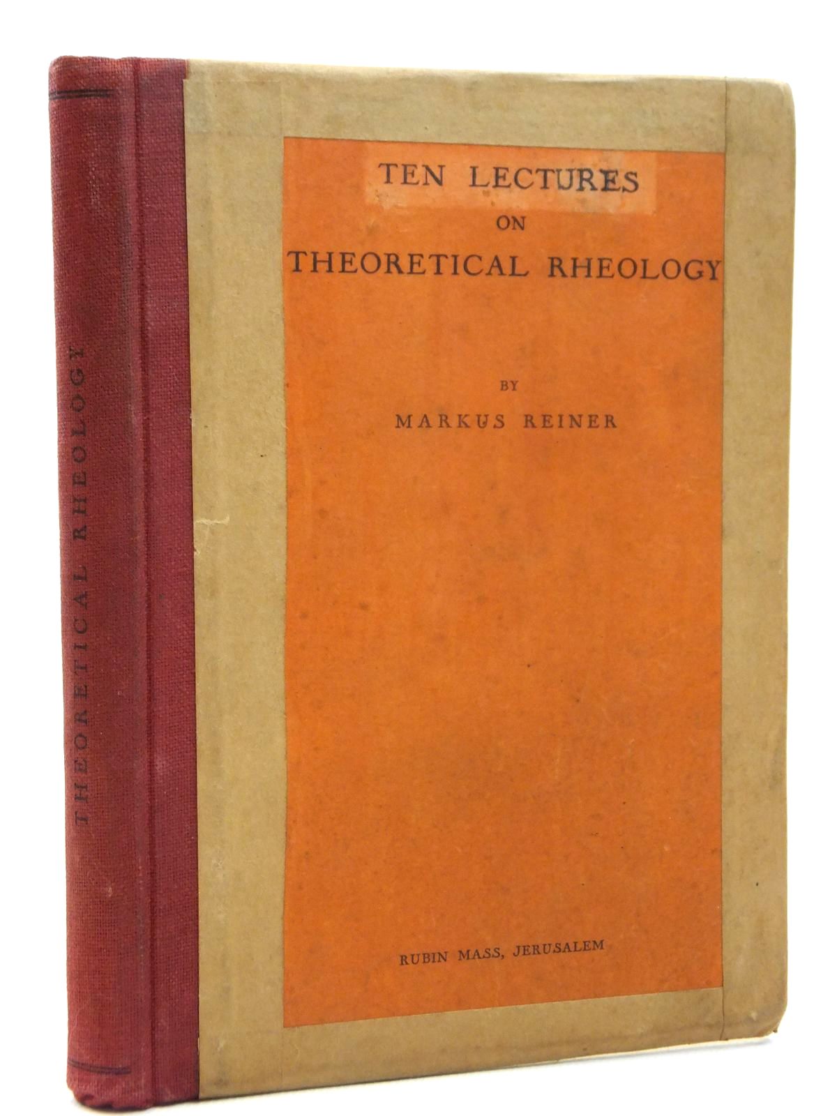 Photo of TEN LECTURES ON THEORETICAL RHEOLOGY- Stock Number: 2121797