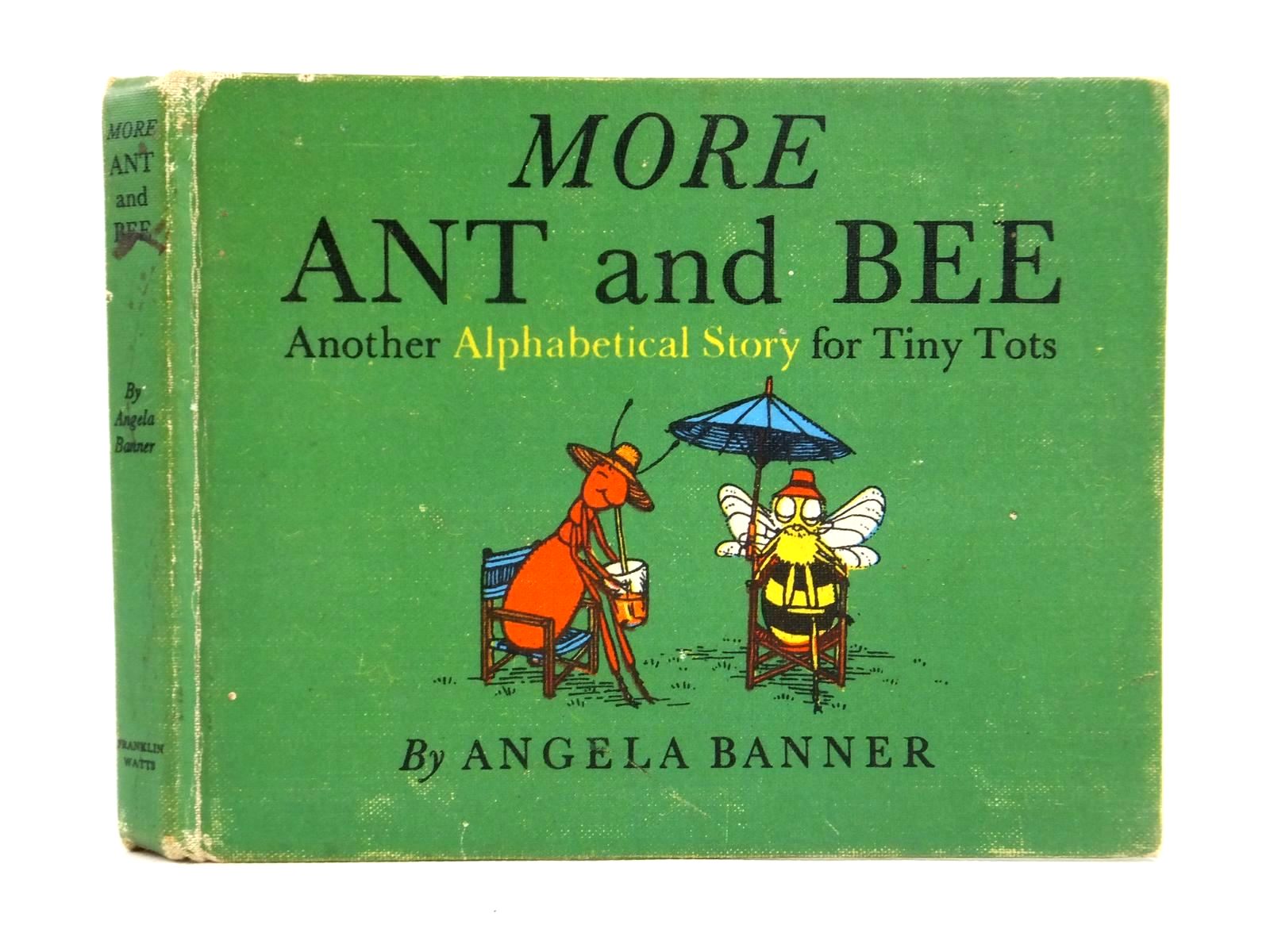 Photo of MORE ANT AND BEE written by Banner, Angela illustrated by Ward, Bryan published by Franklin Watts (STOCK CODE: 2122048)  for sale by Stella & Rose's Books