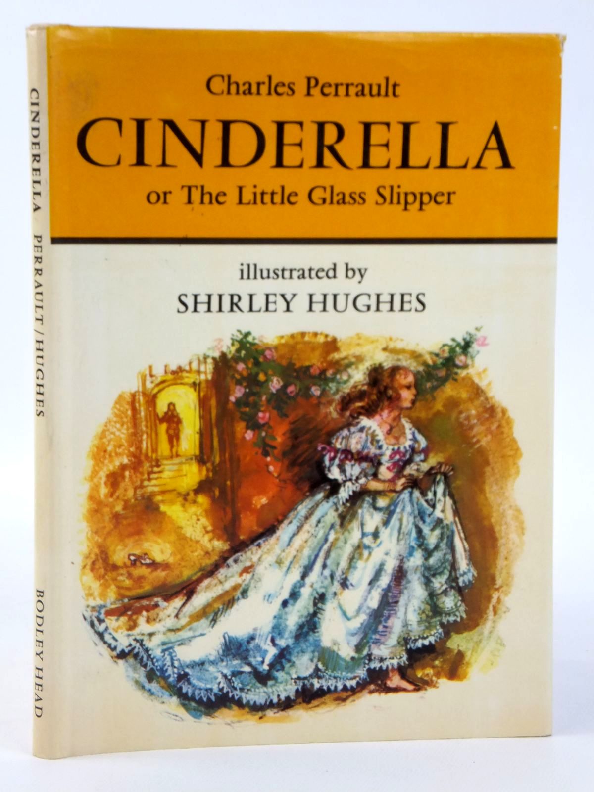 Stella & Rose's Books : CINDERELLA OR THE LITTLE GLASS SLIPPER Written By Charles  Perrault, STOCK CODE: 2122126