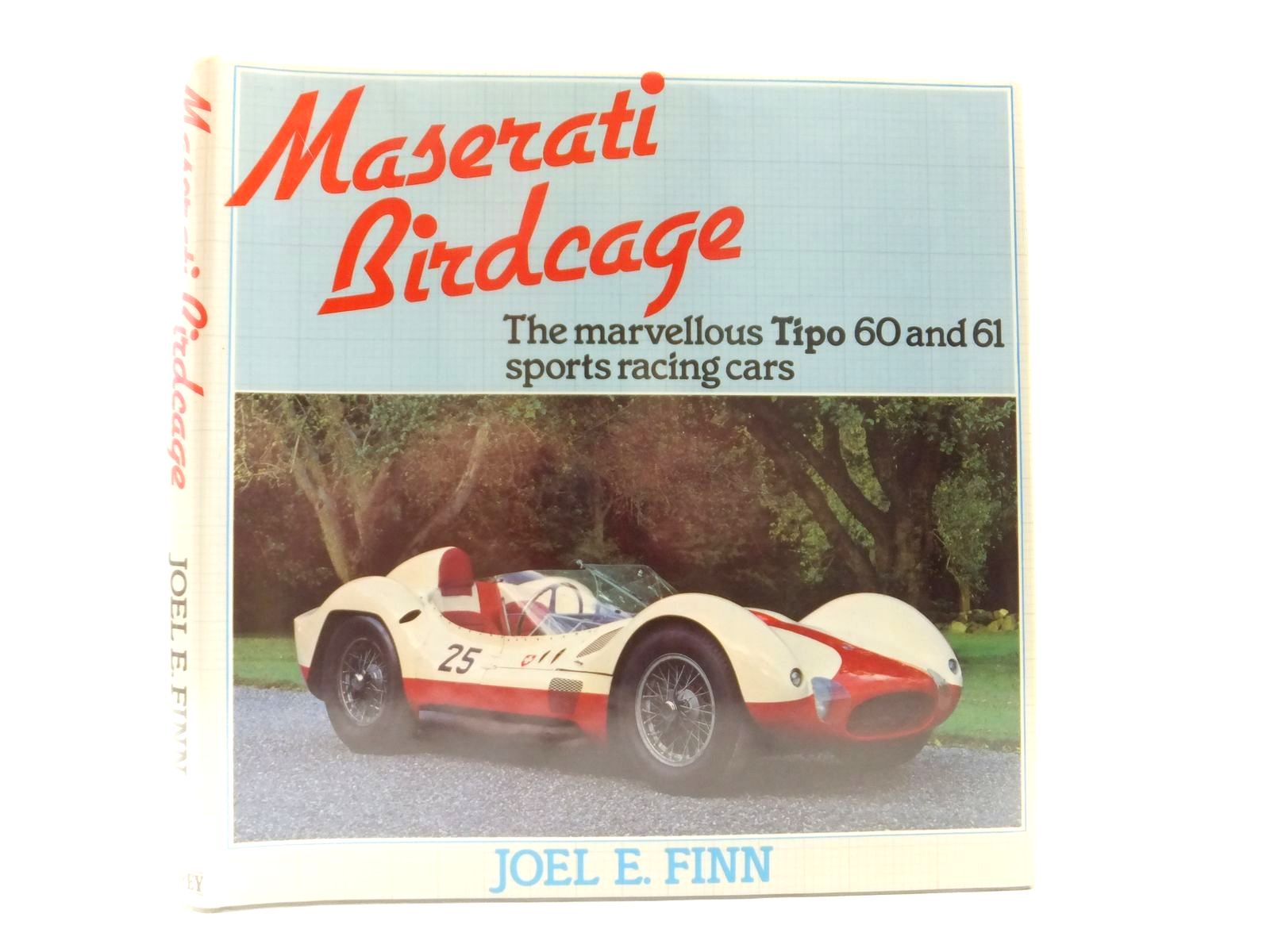 Photo of MASERATI BIRDCAGE written by Finn, Joel E. published by Osprey Publishing (STOCK CODE: 2122259)  for sale by Stella & Rose's Books