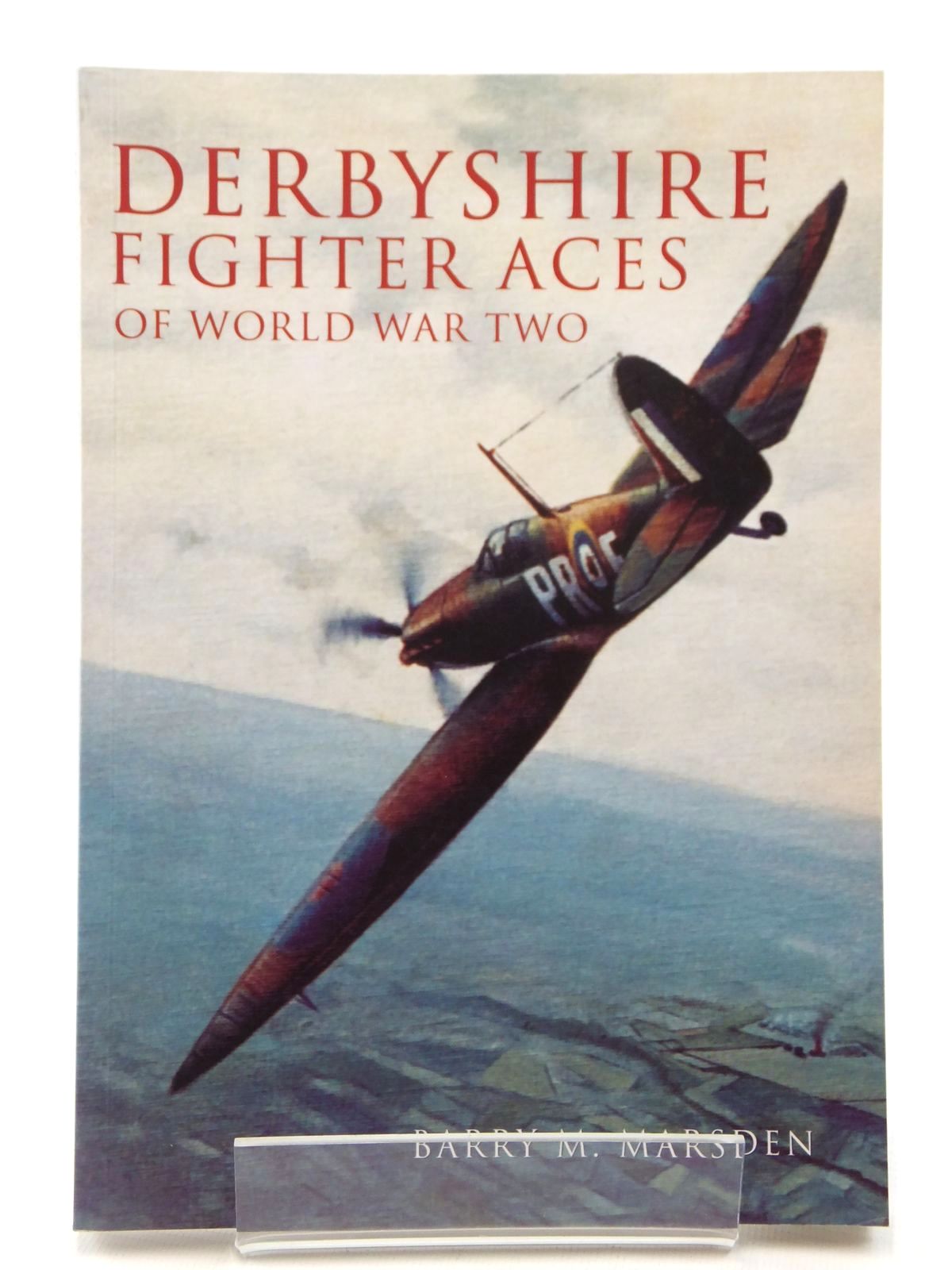 Photo of DERBYSHIRE FIGHTER ACES OF WORLD WAR TWO written by Marsden, Barry M. published by Tempus (STOCK CODE: 2122306)  for sale by Stella & Rose's Books
