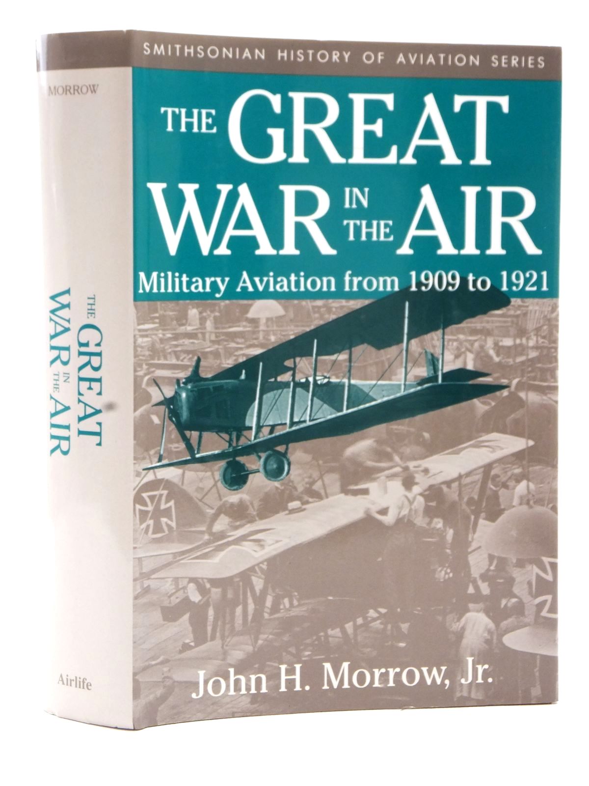 Photo of THE GREAT WAR IN THE AIR written by Morrow, John H. published by Airlife (STOCK CODE: 2122648)  for sale by Stella & Rose's Books