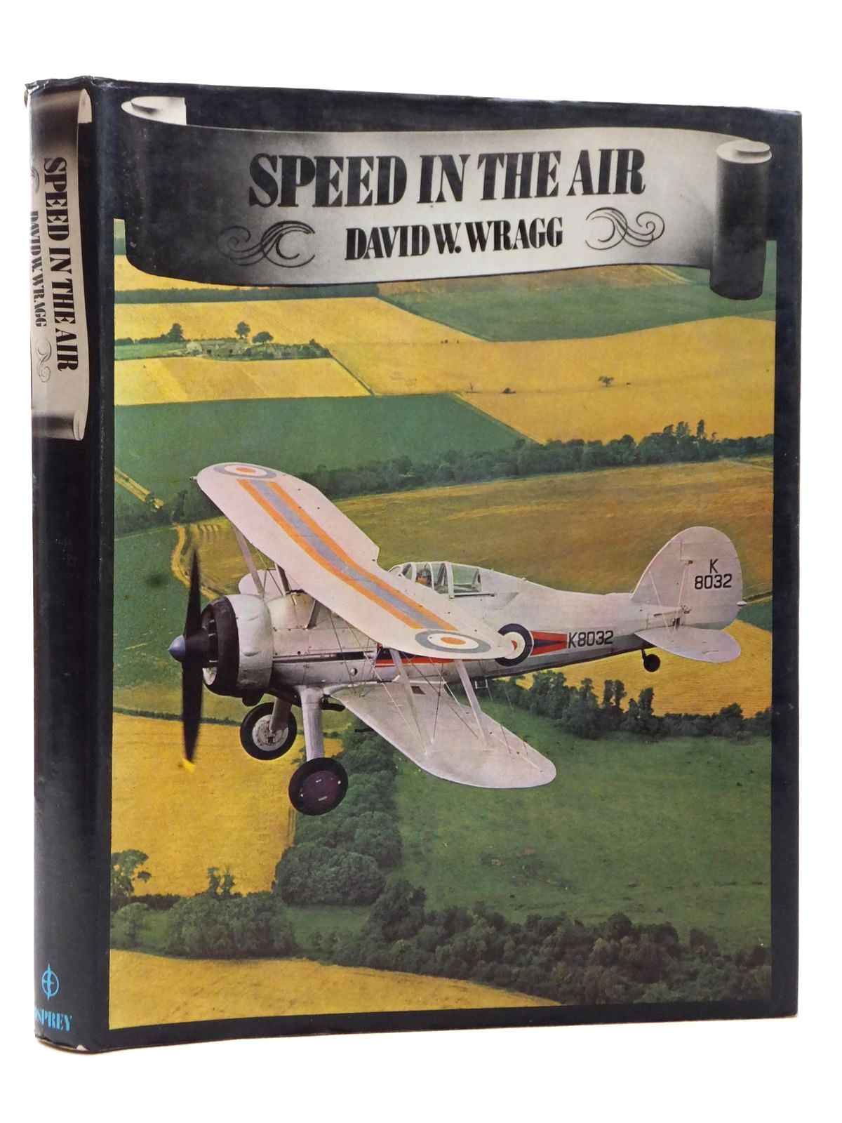 Photo of SPEED IN THE AIR written by Wragg, David W. published by Osprey Publishing (STOCK CODE: 2122737)  for sale by Stella & Rose's Books