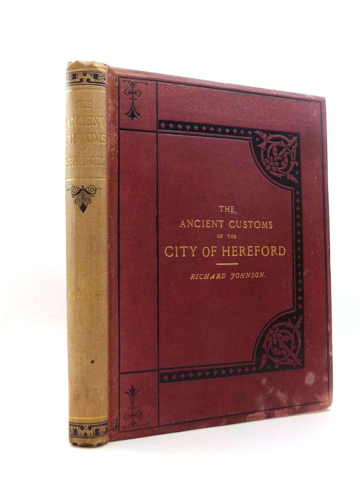 Photo of THE ANCIENT CUSTOMS OF THE CITY OF HEREFORD written by Johnson, Richard published by T. Richards (STOCK CODE: 2123393)  for sale by Stella & Rose's Books