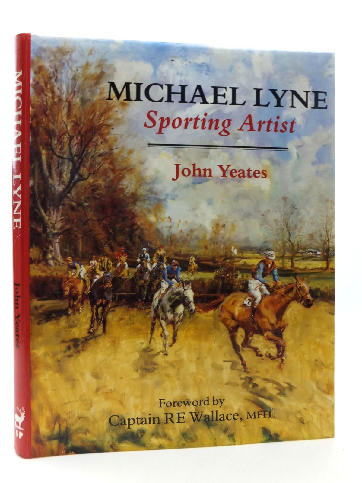 Photo of MICHAEL LYNE SPORTING ARTIST written by Yeates, John illustrated by Lyne, Michael published by The Sportsman's Press (STOCK CODE: 2123537)  for sale by Stella & Rose's Books