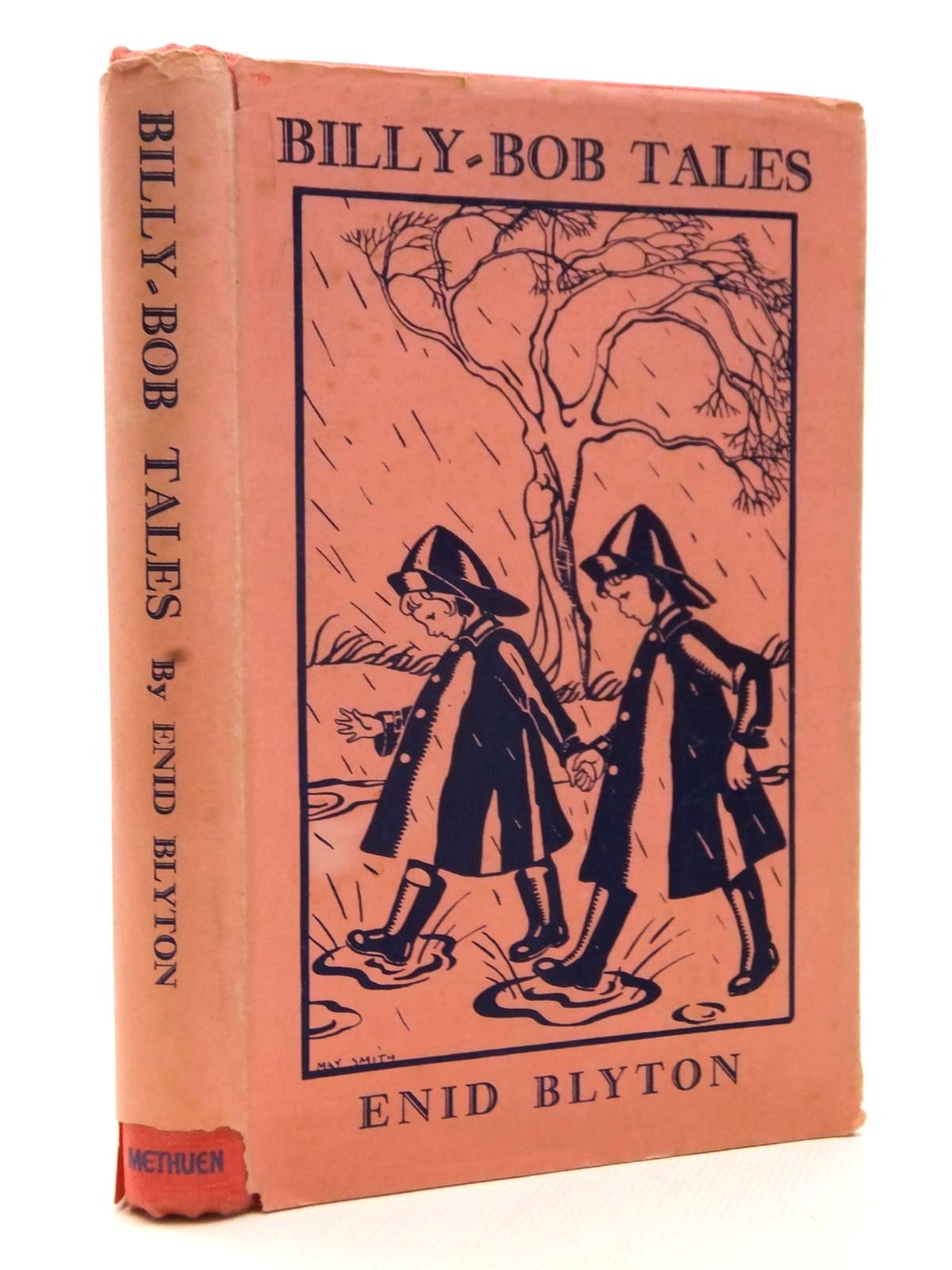 Photo of BILLY-BOB TALES written by Blyton, Enid illustrated by Smith, May published by Methuen &amp; Co. Ltd. (STOCK CODE: 2124054)  for sale by Stella & Rose's Books