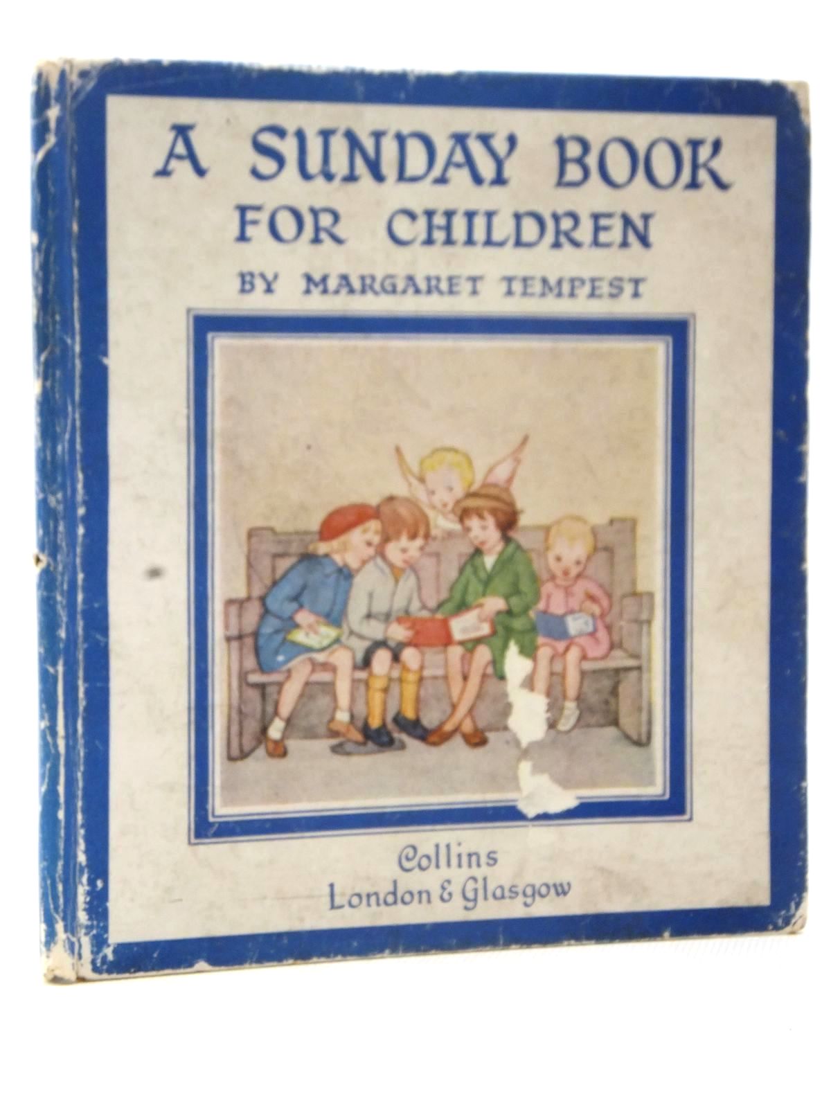 Photo of A SUNDAY BOOK FOR CHILDREN written by Tempest, Margaret illustrated by Tempest, Margaret published by Collins (STOCK CODE: 2124084)  for sale by Stella & Rose's Books