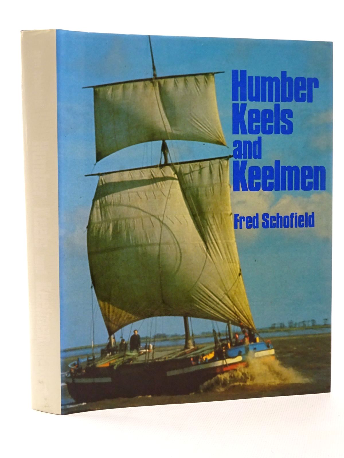 Photo of HUMBER KEELS AND KEELMEN written by Schofield, Fred published by Terence Dalton Limited (STOCK CODE: 2124212)  for sale by Stella & Rose's Books