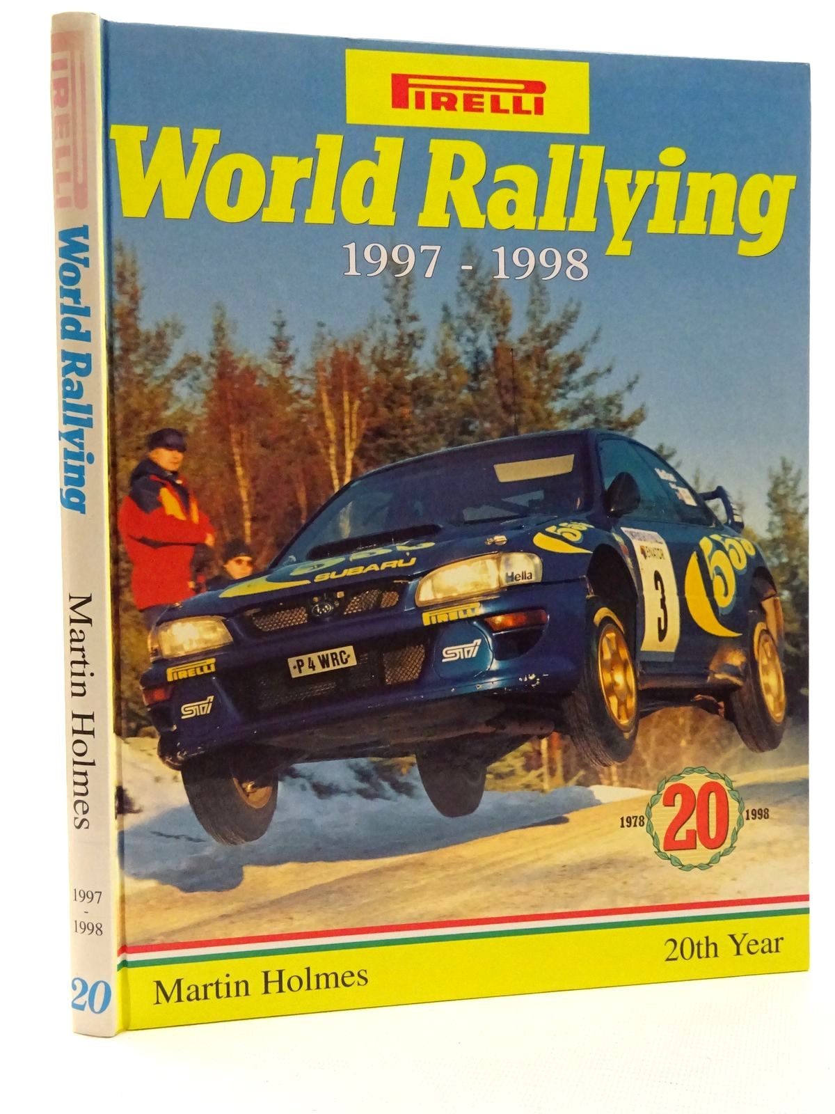 Stella & Rose's Books : PIRELLI WORLD RALLYING 20 (1997 - 1998 