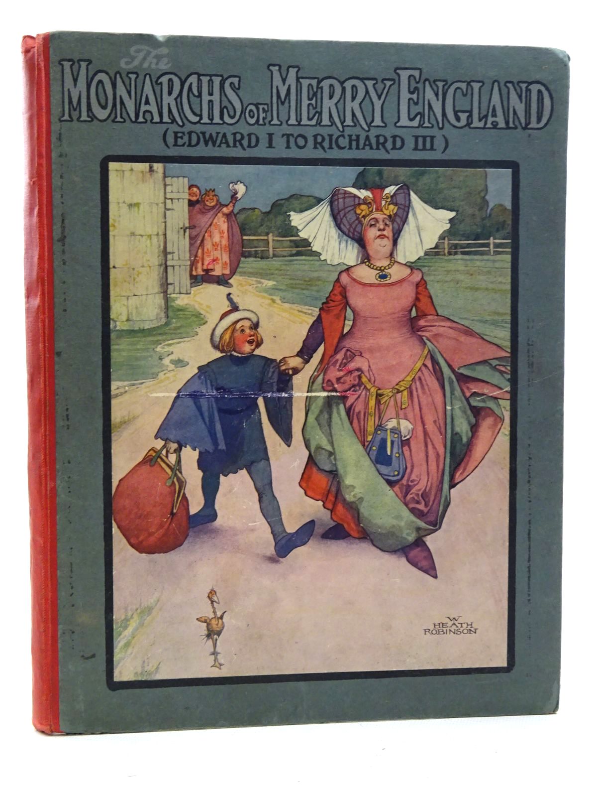 Photo of THE MONARCHS OF MERRY ENGLAND (EDWARD I TO RICHARD III) written by Carse, Roland illustrated by Robinson, W. Heath (STOCK CODE: 2125304)  for sale by Stella & Rose's Books