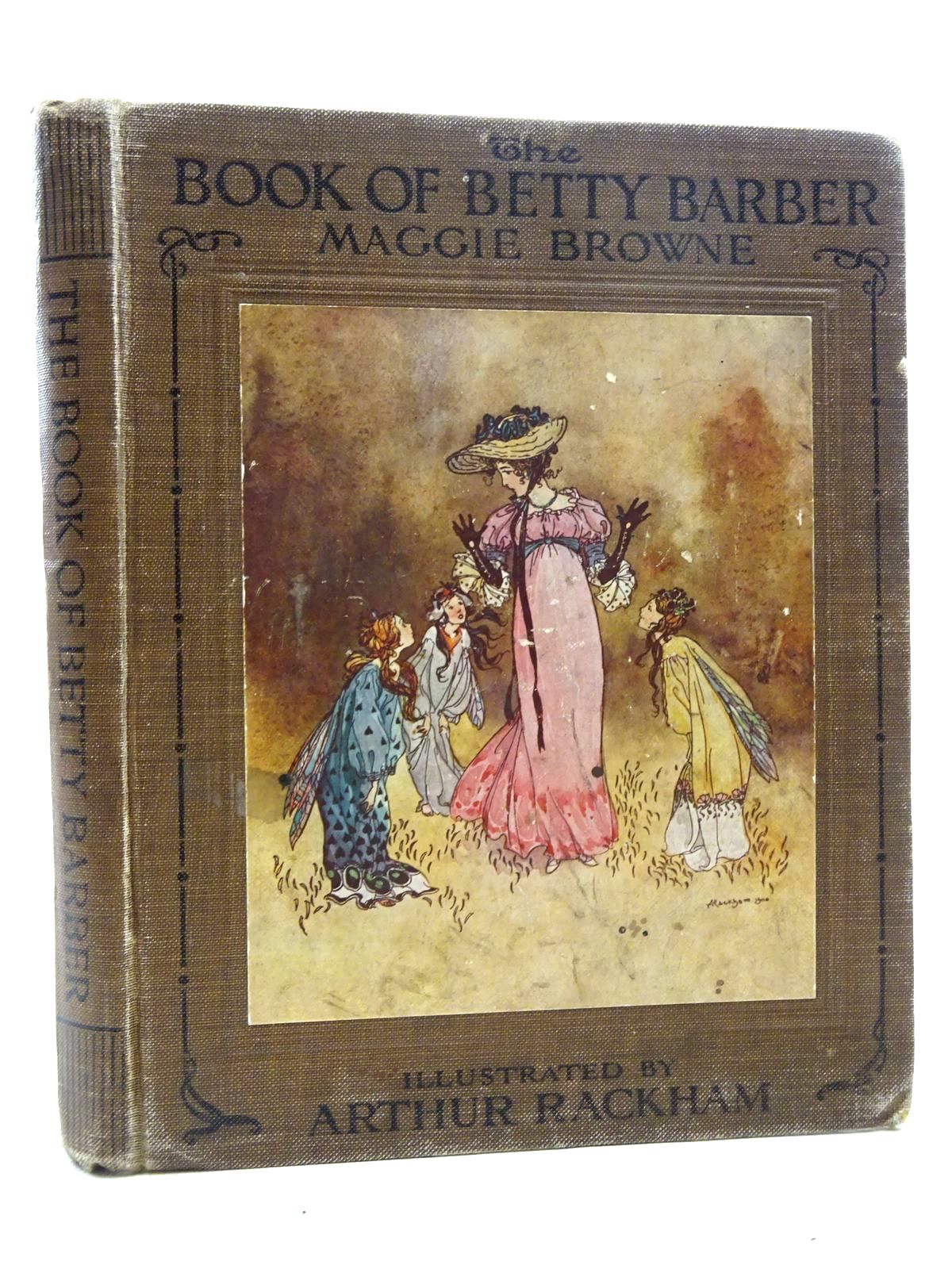 Photo of THE BOOK OF BETTY BARBER written by Browne, Maggie illustrated by Rackham, Arthur Rountree, Harry published by Duckworth &amp; Co. (STOCK CODE: 2125348)  for sale by Stella & Rose's Books
