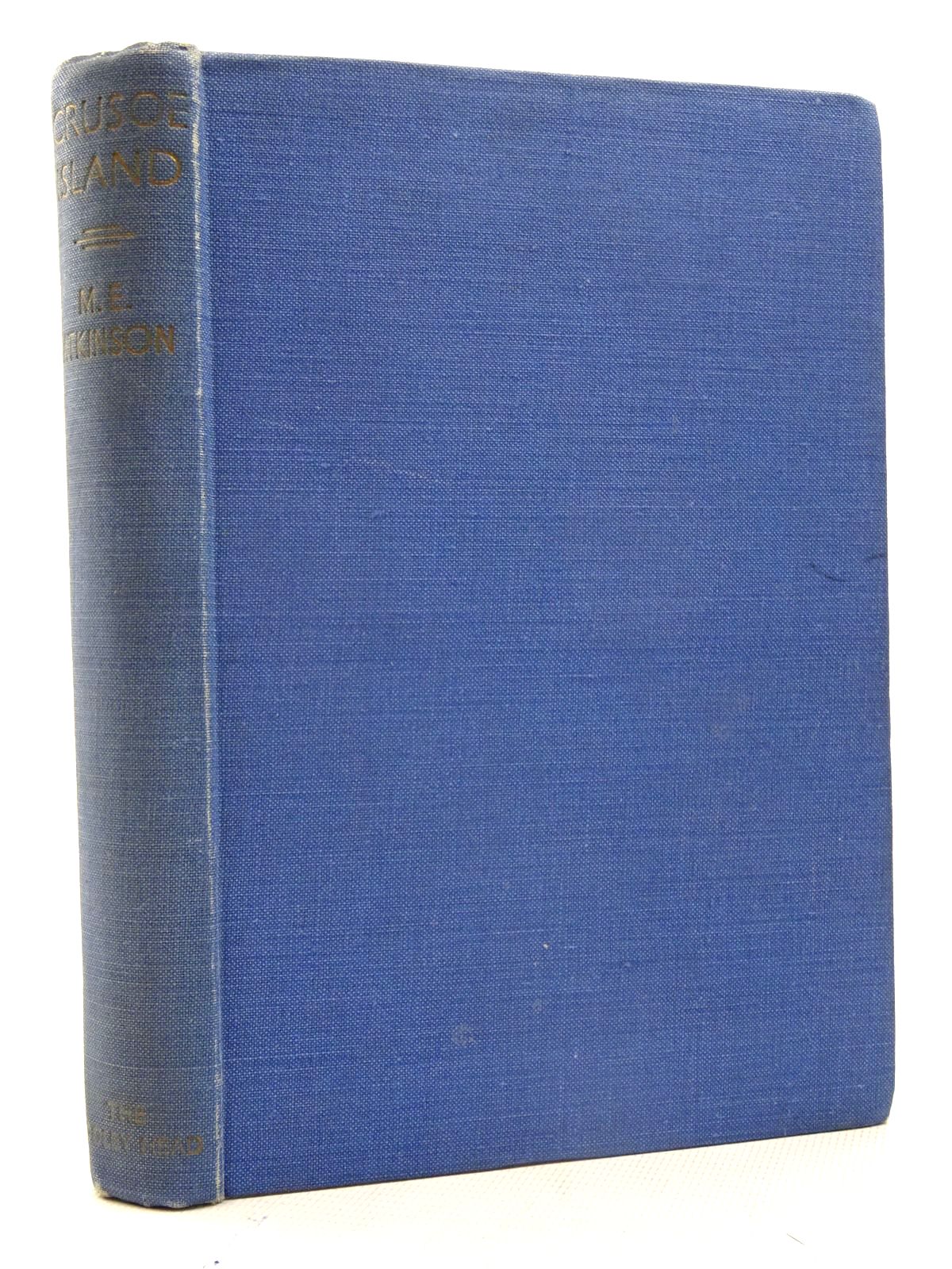 Photo of CRUSOE ISLAND written by Atkinson, M.E. illustrated by Jones, Harold published by John Lane The Bodley Head (STOCK CODE: 2125703)  for sale by Stella & Rose's Books