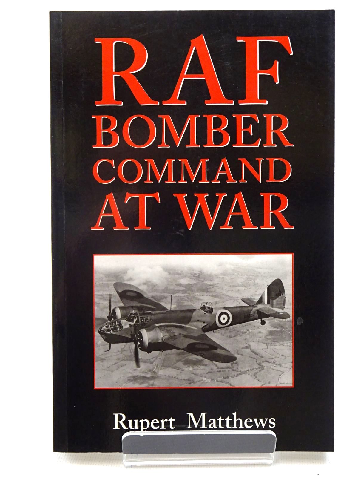 Photo of RAF BOMBER COMMAND AT WAR written by Matthews, Rupert published by Robert Hale (STOCK CODE: 2125808)  for sale by Stella & Rose's Books