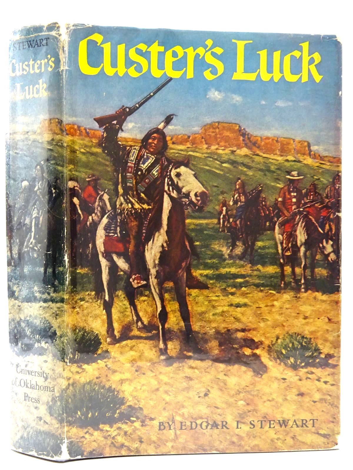 Photo of CUSTER'S LUCK written by Stewart, Edgar I. published by University of Oklahoma Press (STOCK CODE: 2126197)  for sale by Stella & Rose's Books