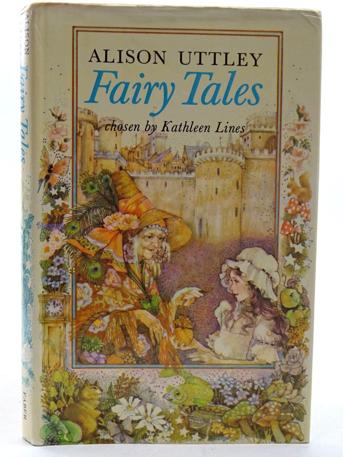 Photo of FAIRY TALES written by Uttley, Alison Lines, Kathleen illustrated by Strugnell, Ann published by Faber &amp; Faber (STOCK CODE: 2126261)  for sale by Stella & Rose's Books
