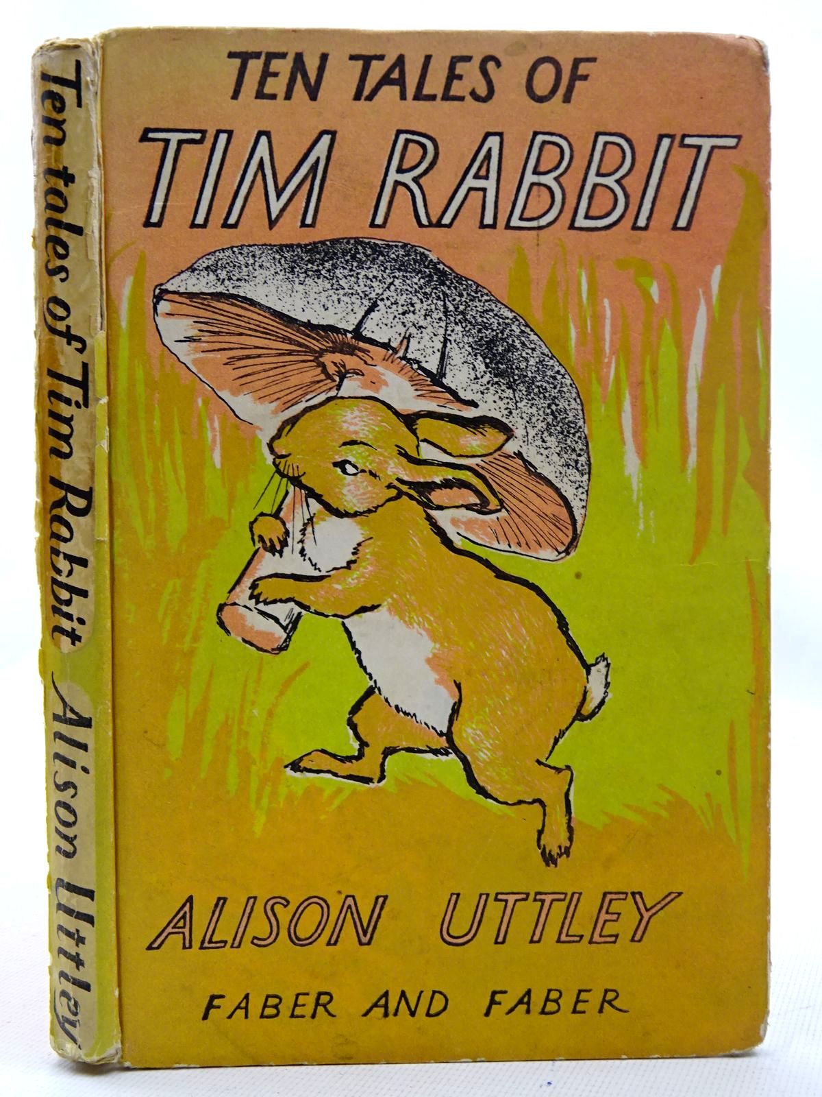 Photo of TEN TALES OF TIM RABBIT written by Uttley, Alison illustrated by Buckels, Alec published by Faber &amp; Faber (STOCK CODE: 2126270)  for sale by Stella & Rose's Books