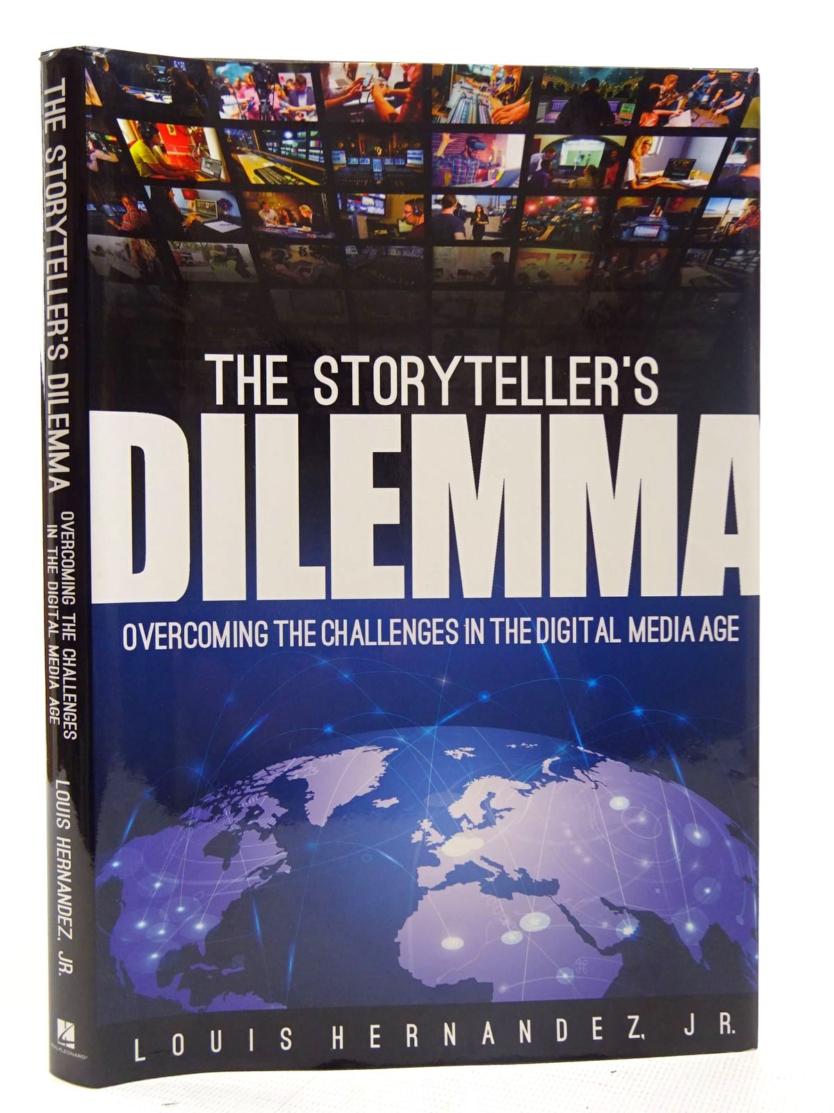 Photo of THE STORYTELLER'S DILEMMA OVERCOMING THE CHALLENGES IN THE DIGITAL MEDIA AGE written by Hernandez, Louis published by Hal Leonard Books (STOCK CODE: 2126507)  for sale by Stella & Rose's Books
