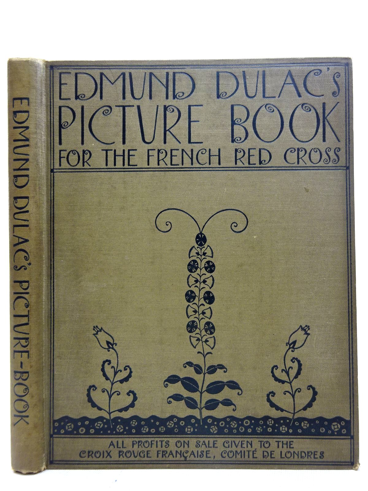 Photo of EDMUND DULAC'S PICTURE BOOK FOR THE FRENCH RED CROSS illustrated by Dulac, Edmund published by Hodder &amp; Stoughton (STOCK CODE: 2126522)  for sale by Stella & Rose's Books
