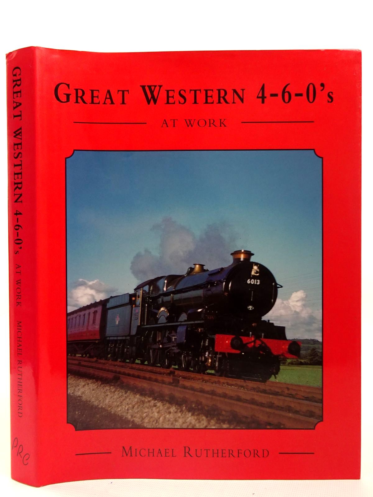 Photo of GREAT WESTERN 4-6-0'S AT WORK written by Rutherford, Michael published by Promotional Reprint Company (STOCK CODE: 2126628)  for sale by Stella & Rose's Books