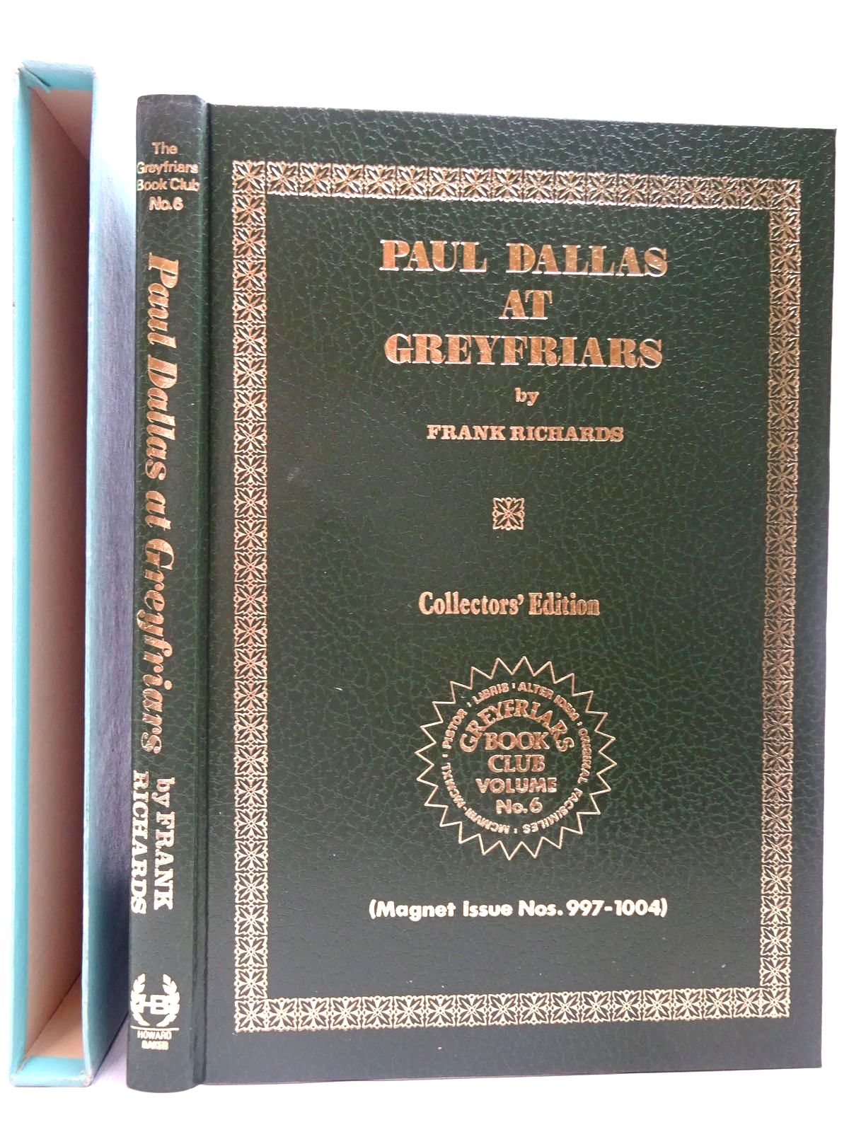 Photo of PAUL DALLAS AT GREYFRIARS written by Richards, Frank published by Howard Baker Press (STOCK CODE: 2126778)  for sale by Stella & Rose's Books