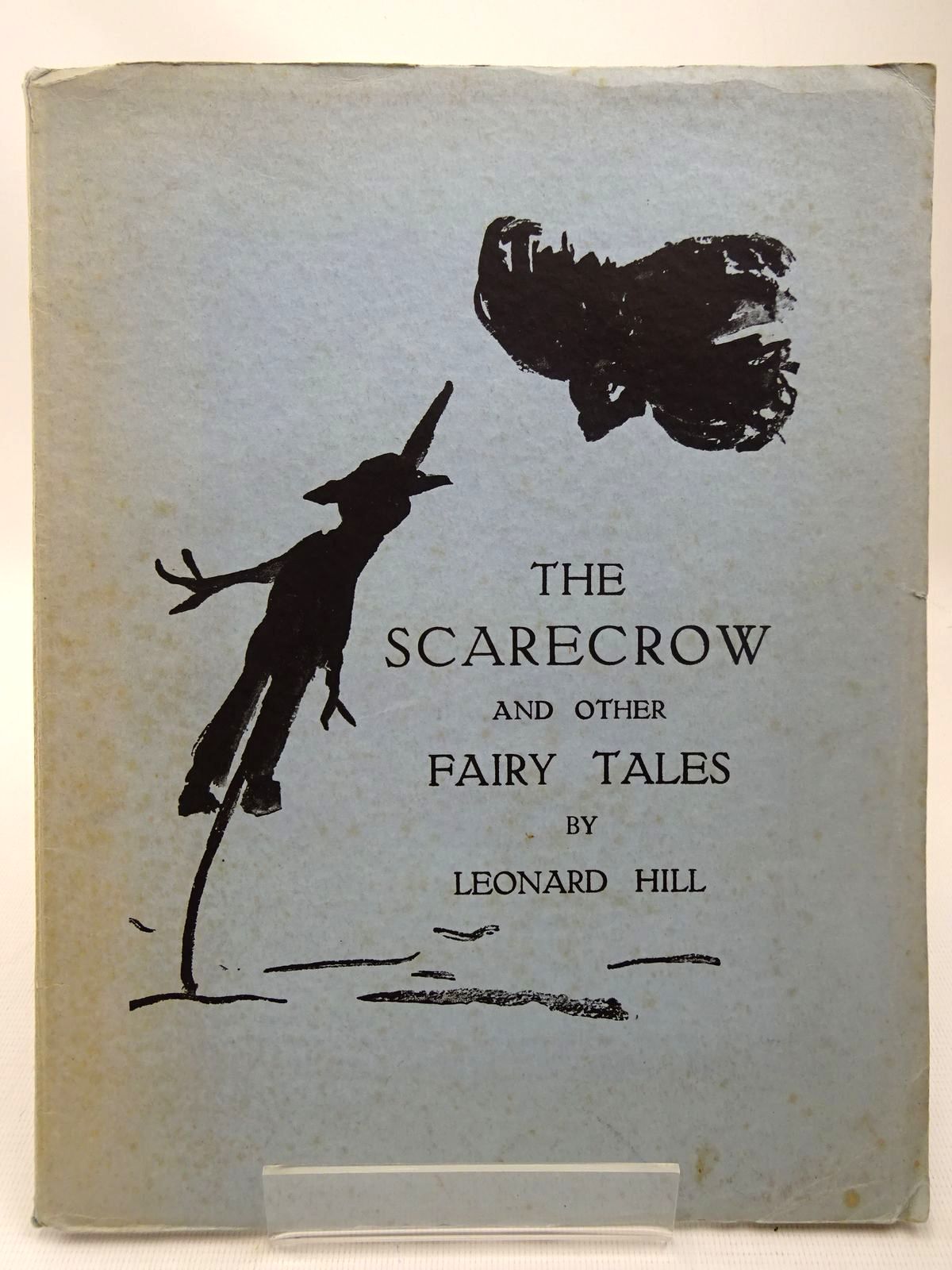 Photo of THE SCARECROW AND OTHER FAIRY TALES written by Hill, Leonard published by The Actinic Press (STOCK CODE: 2126825)  for sale by Stella & Rose's Books