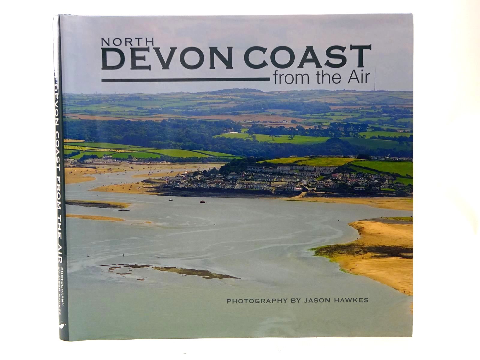 Photo of NORTH DEVON COAST FROM THE AIR written by Hawkes, Jason published by Halsgrove (STOCK CODE: 2126857)  for sale by Stella & Rose's Books