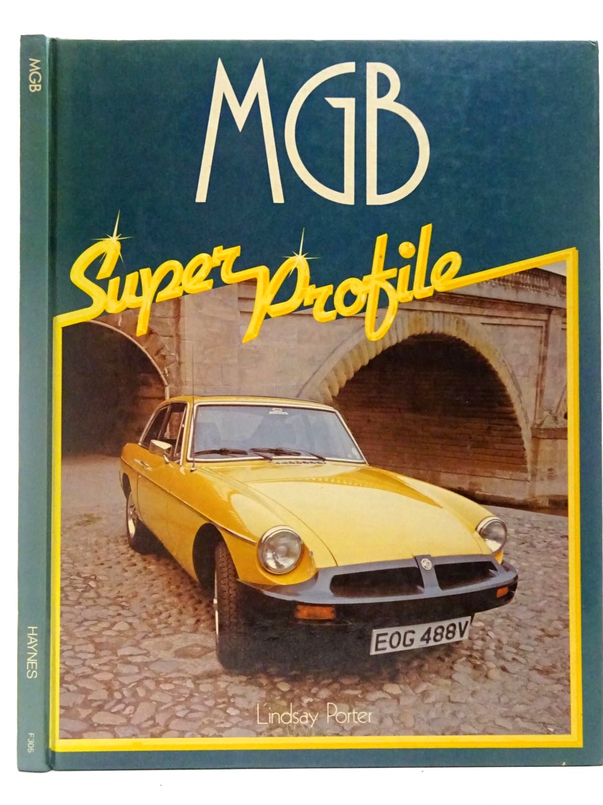 Photo of MGB written by Porter, Lindsay published by Haynes Publishing Group (STOCK CODE: 2126885)  for sale by Stella & Rose's Books